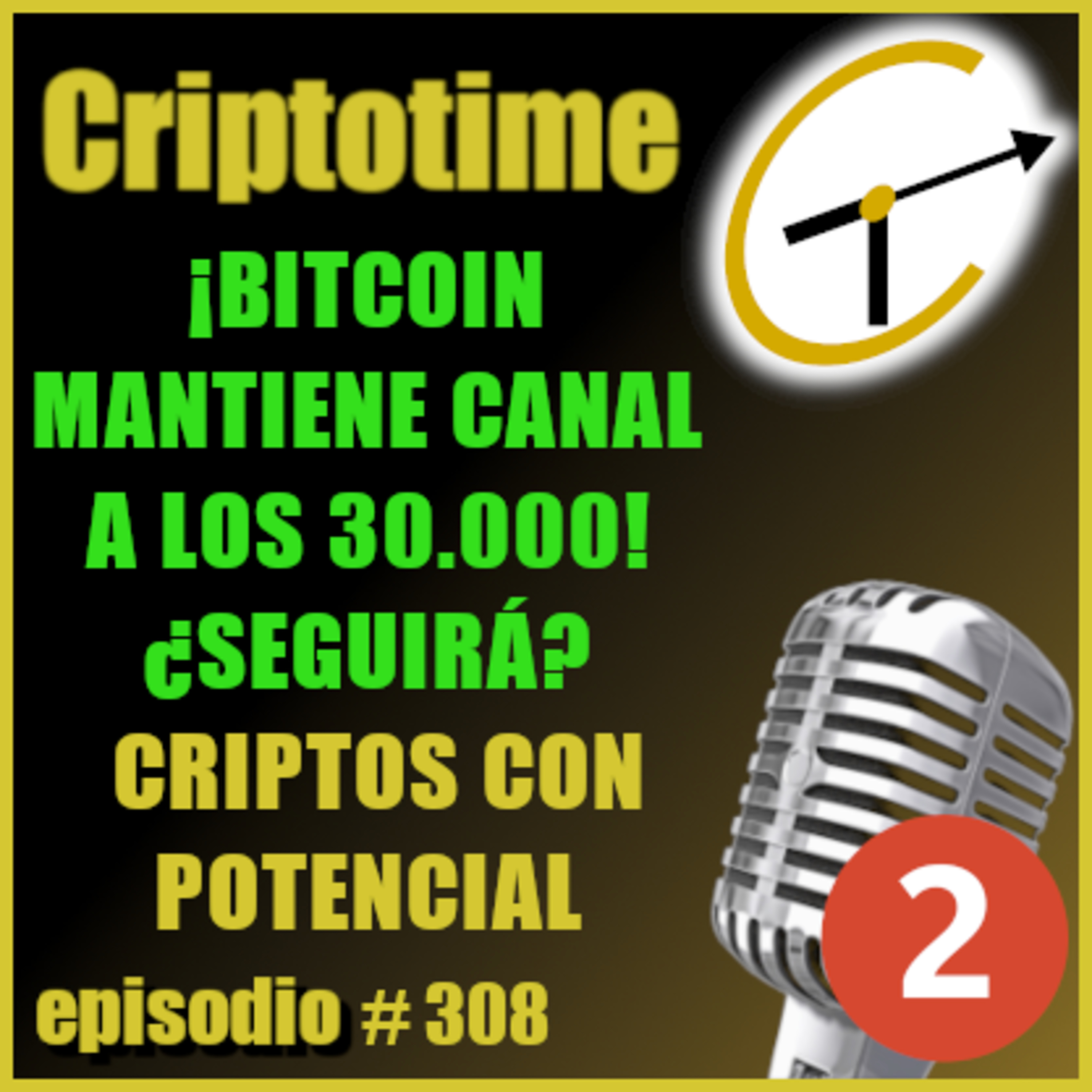 [Parte 2] ¡BITCOIN MANTIENE CANAL A LOS 30.000! ¿SEGUIRÁ? | PEQUEÑAS CRIPTOS CON POTENCIAL | Patricio Ibarra. episode artwork