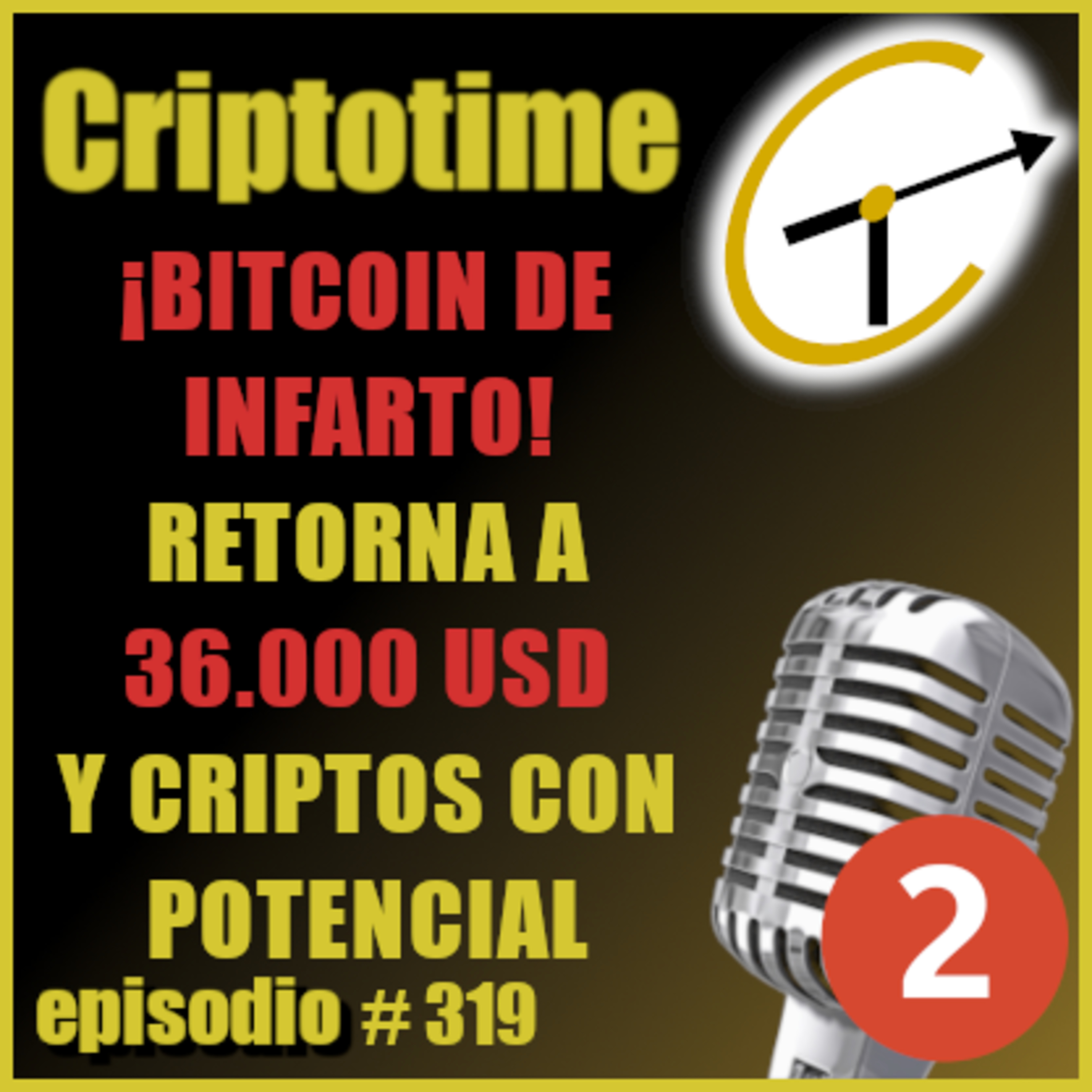 [Parte 2] ¡BTC DE INFARTO! RETORNA A 36.000 USD | CRIPTOS CON POTENCIAL | Patricio Ibarra. episode artwork