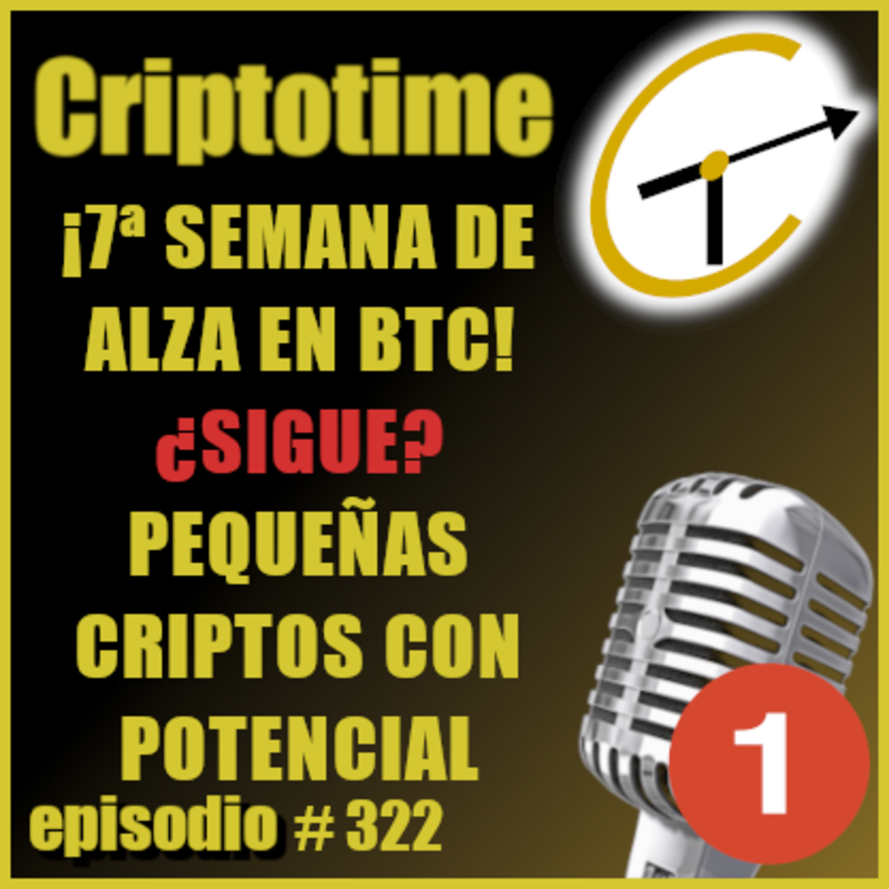 [Parte 1] ¡7ª SEMANA DE ALZA EN BTC! ¿SIGUE? | PEQUEÑAS CRIPTOS CON POTENCIAL | Patricio Ibarra.  episode artwork