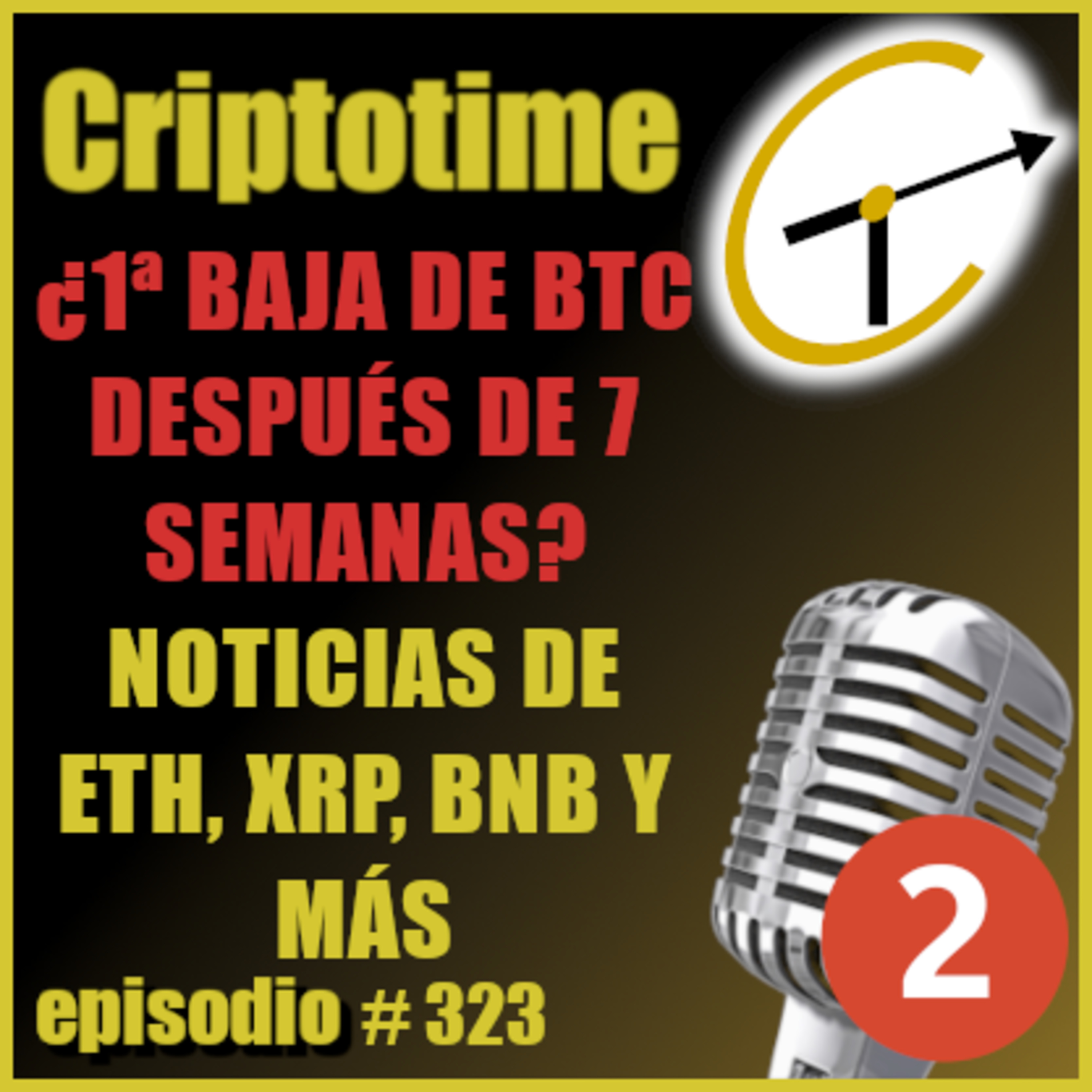 [Parte 2] ¿1ª BAJA DE BTC DESPUÉS DE 7 SEMANAS? | NOTICIAS DE ETH, XRP, BNB Y MÁS | Luis A. González. episode artwork