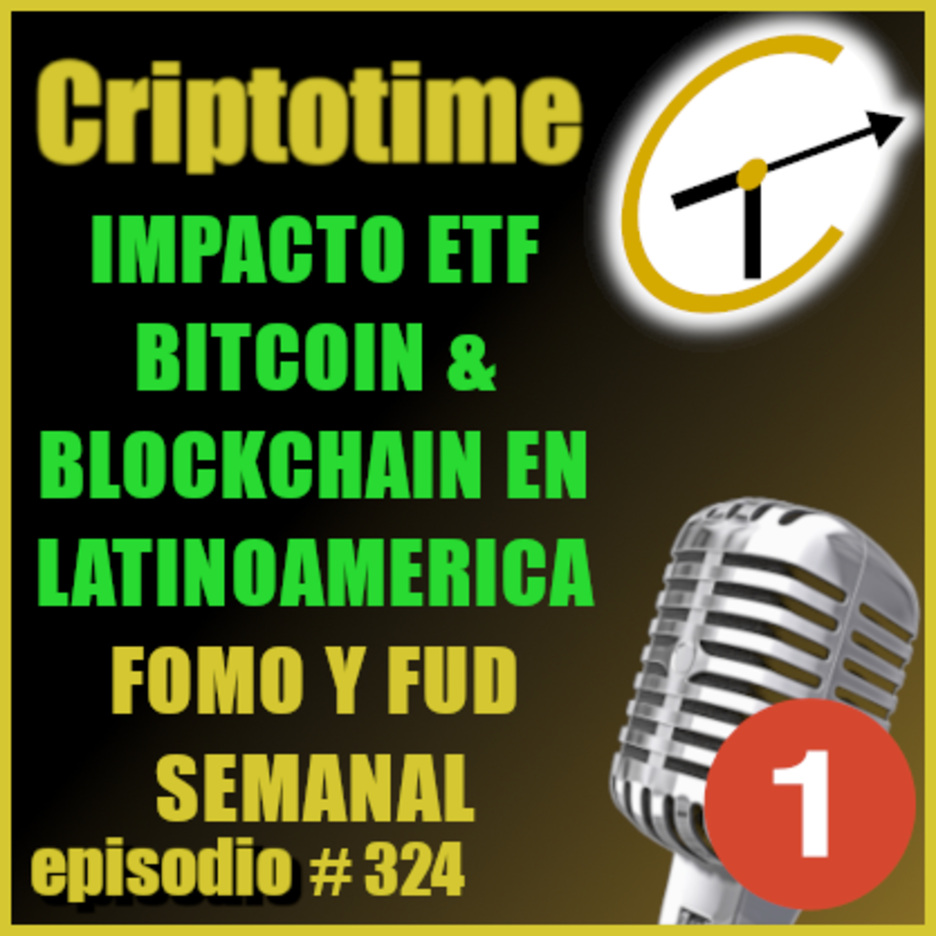 [Parte 1] IMPACTO ETF BTC & BLOCKCHAIN EN LATINOAMERICA | FOMO Y FUD SEMANAL | Jorge Gatica & Sebastián Villanueva.  episode artwork