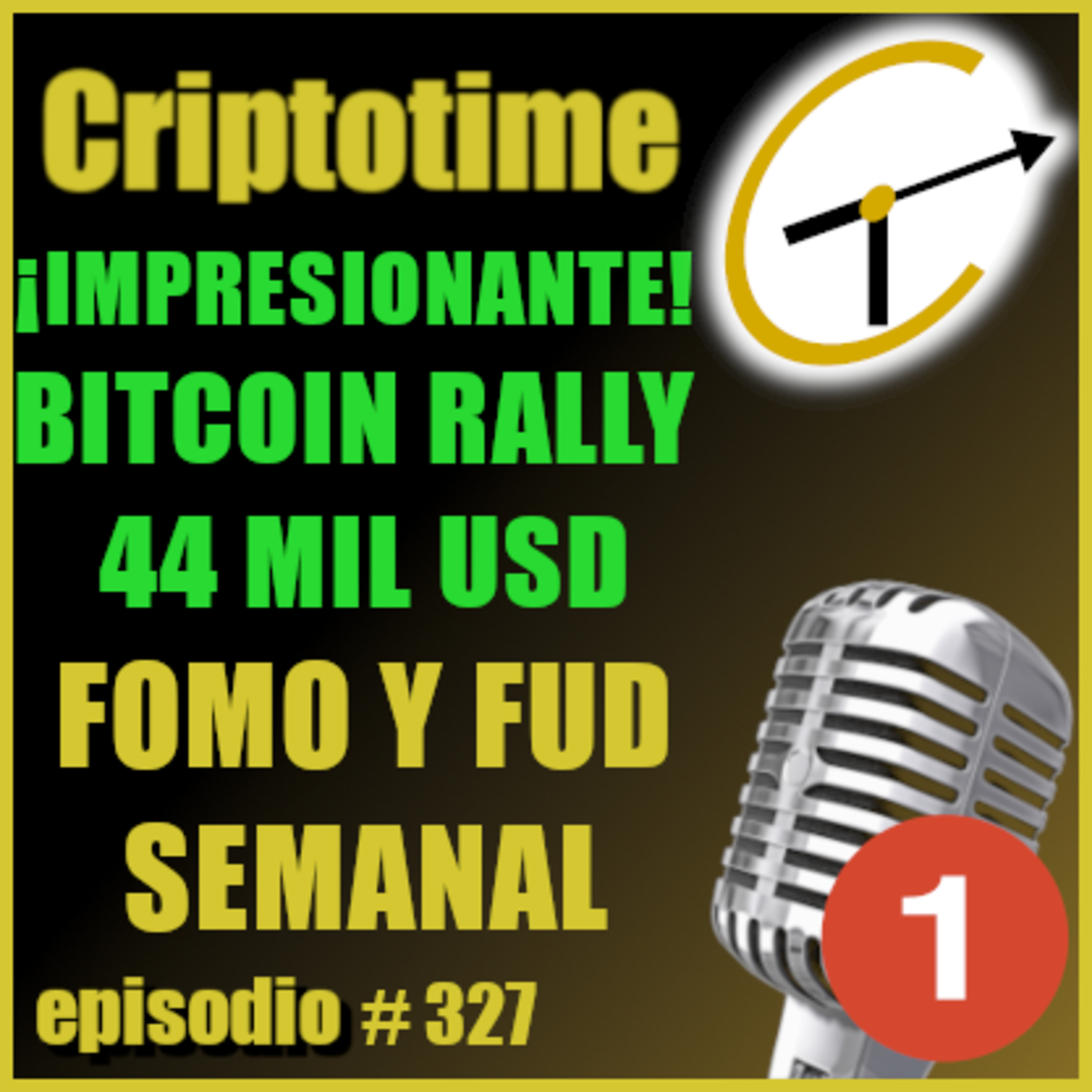 [Parte 1] ¡IMPRESIONANTE! BTC EN RALLY A 44 MIL USD | FOMO Y FUD SEMANAL | Jorge Gatica.  episode artwork