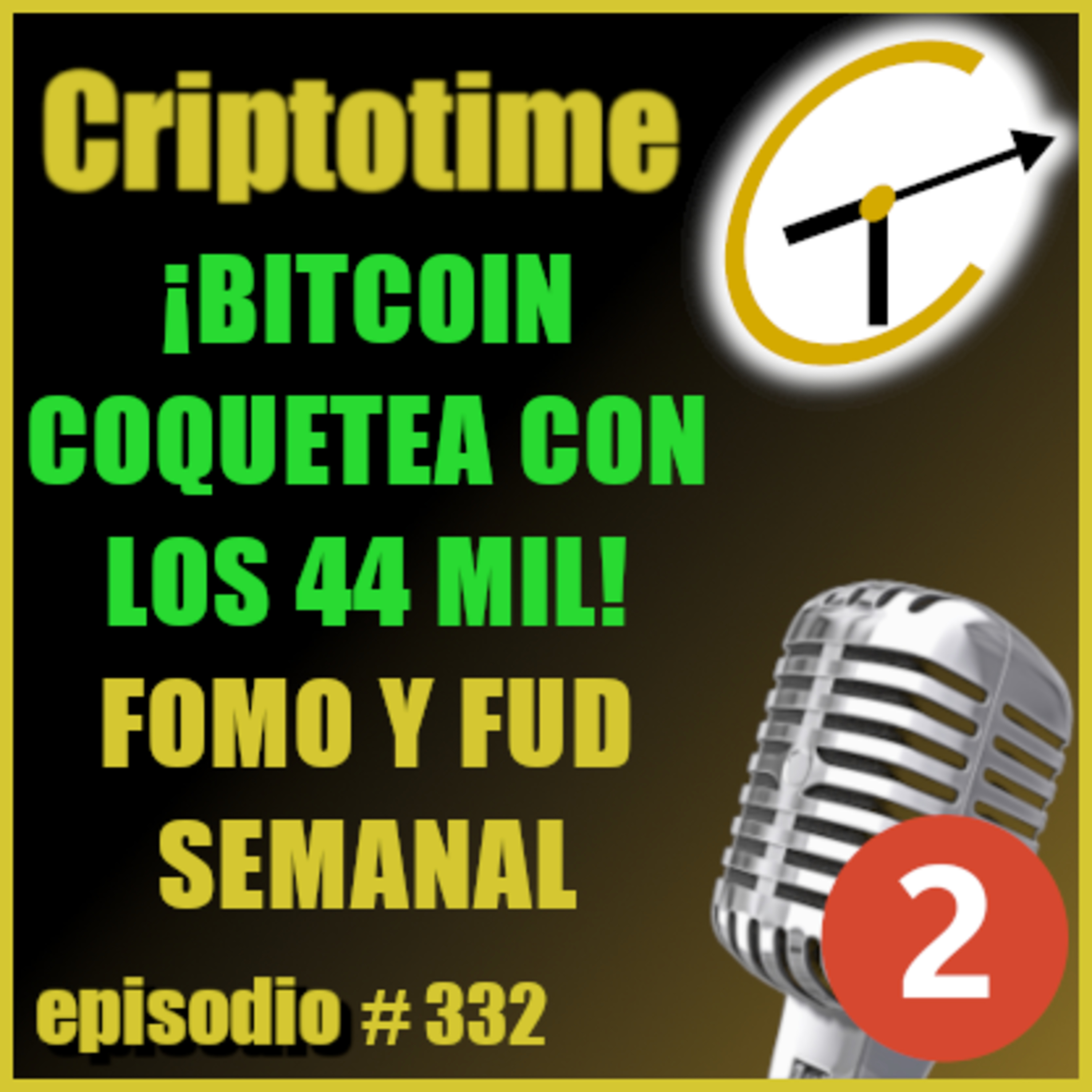 [Parte 2] ¡BTC COQUETEA CON LOS 44 MIL! | FOMO Y FUD SEMANAL | Jorge Gatica. episode artwork