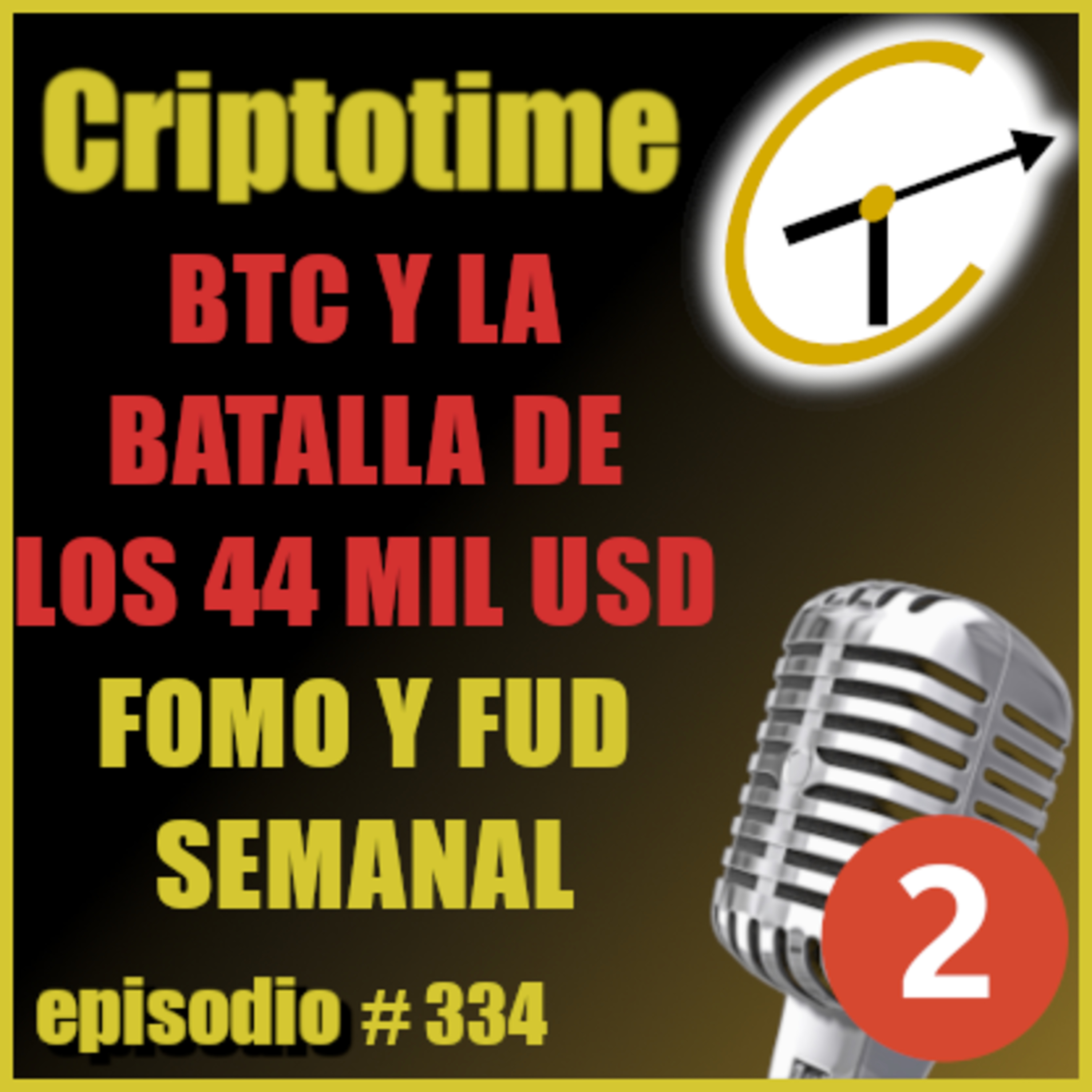 [Parte 2] BTC Y LA BATALLA DE LOS 44 MIL USD | FOMO Y FUD SEMANAL | Jorge Gatica. episode artwork