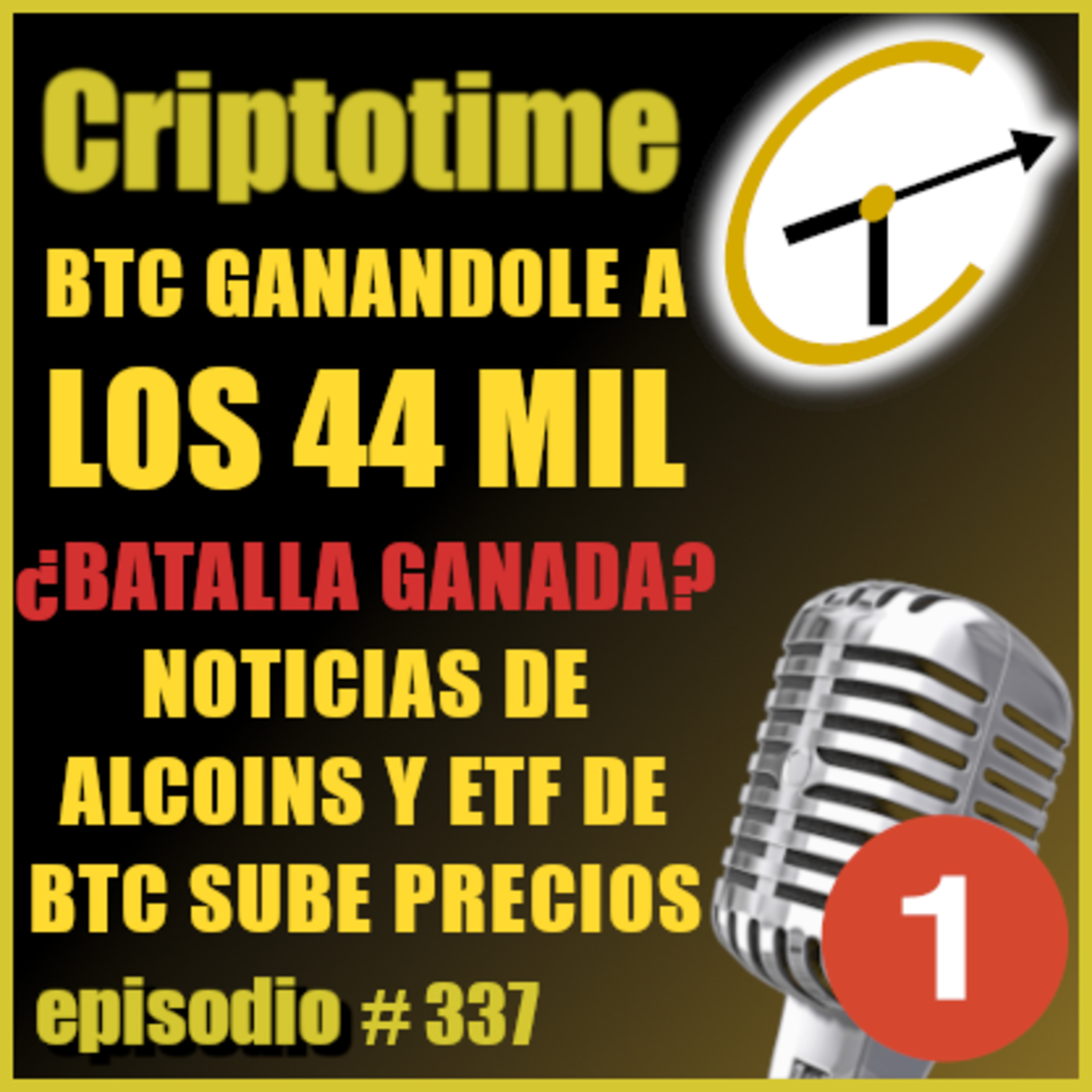 [Parte 1] BTC GANANDOLE A LOS 44 MIL¿BATALLA GANADA? | NOTICIAS DE ALCOINS Y ETF DE BTC SUBE PRECIOS  episode artwork