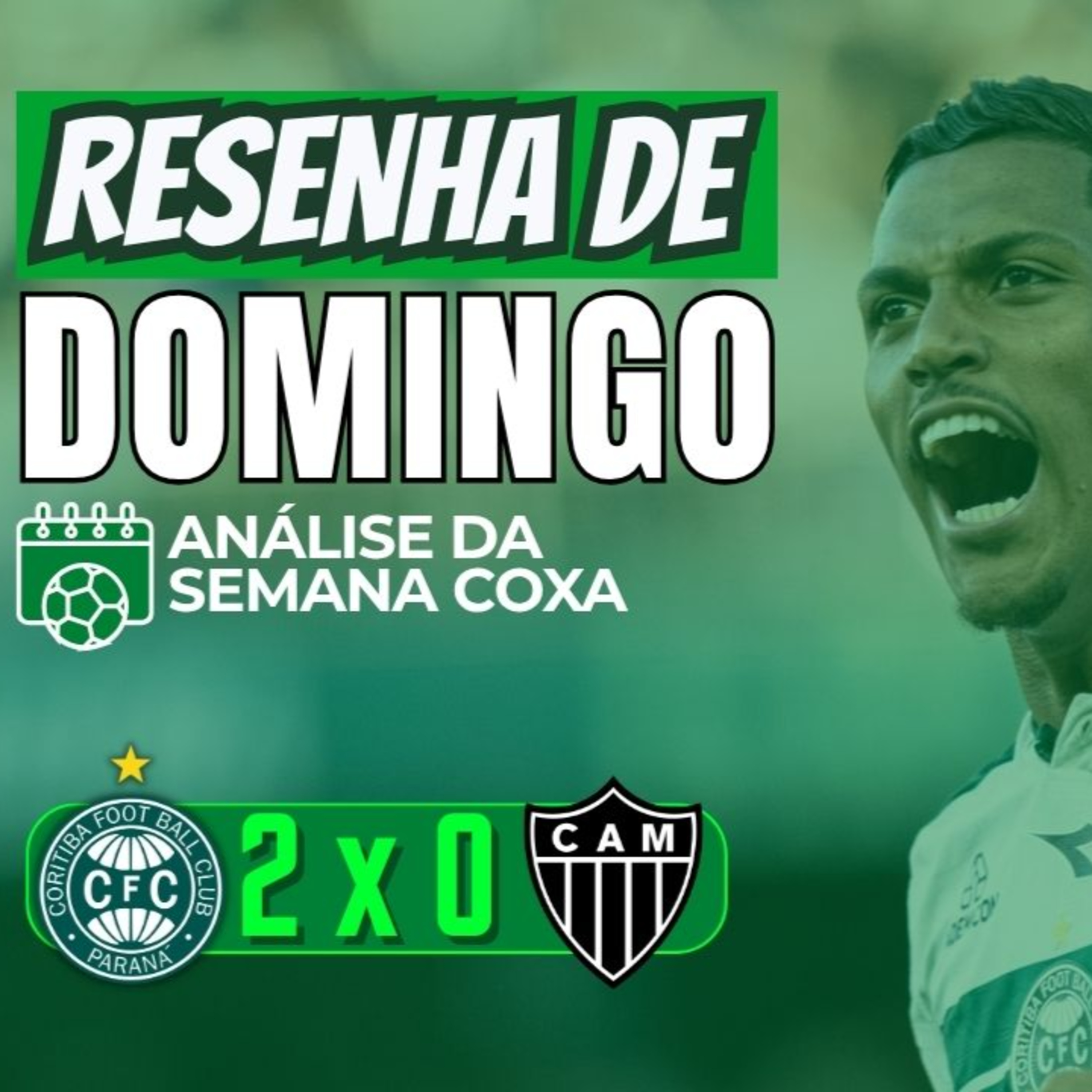 RESENHA DE DOMINGO | CORITIBA 2x0 ATLÉTICO MINEIRO | SÉRIE A 2026 🔰🍻 episode artwork