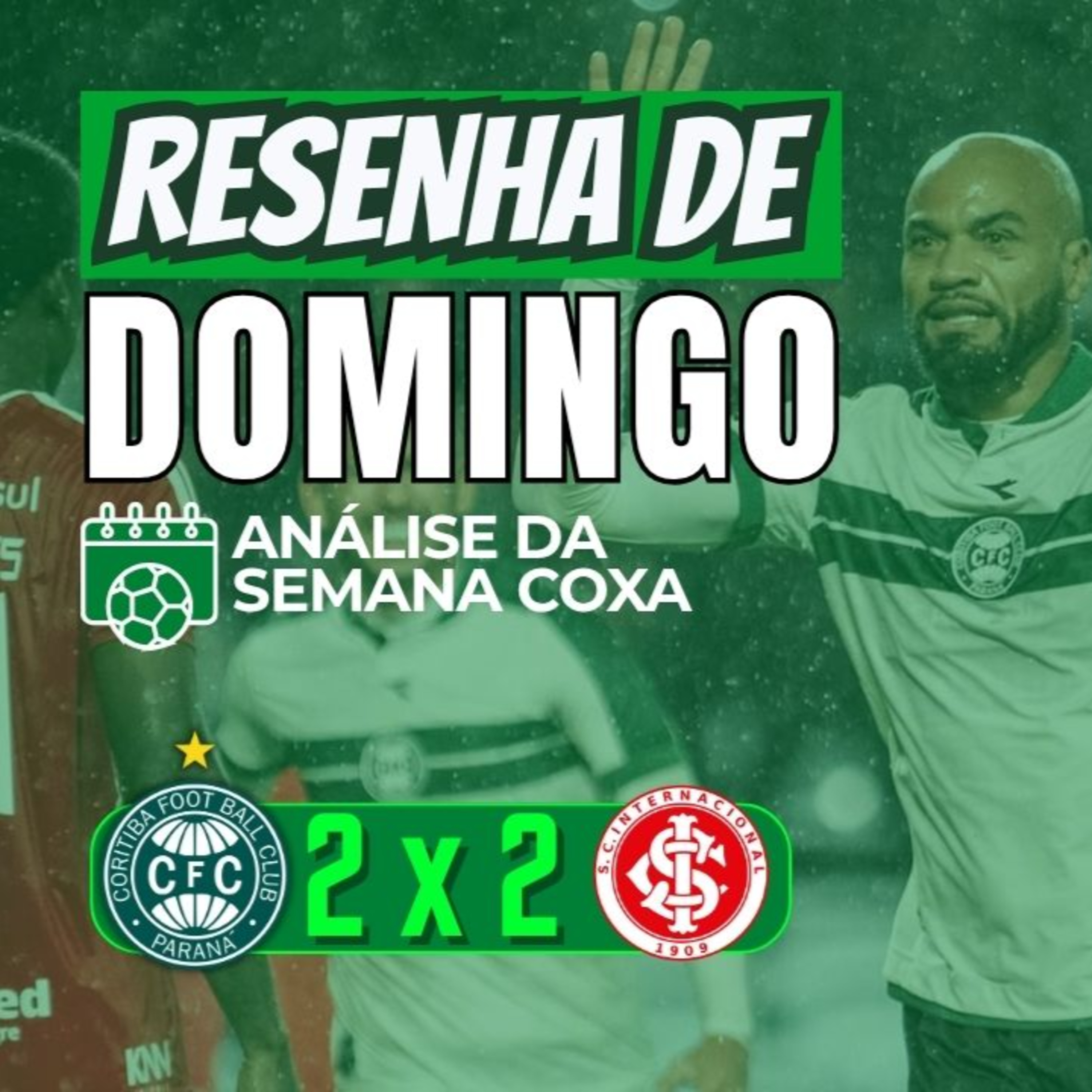 RESENHA DE DOMINGO | EMPATE COM GOSTO DE DERROTA! CORITIBA 2x2 INTER + SANTOS NA COPA 🔰🍻 episode artwork