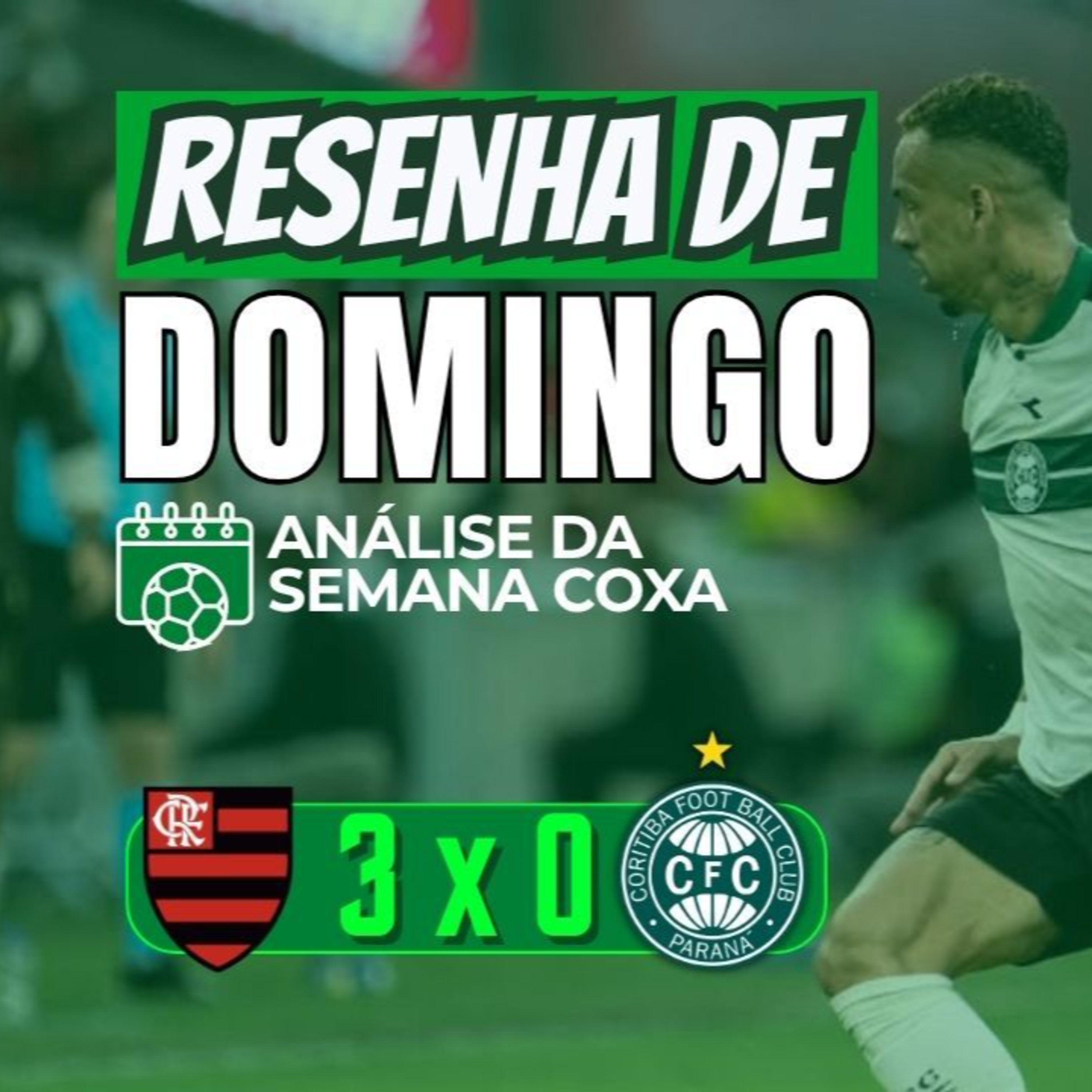 RESENHA DE DOMINGO | FLAMENGO 3 X 0 CORITIBA | MAIS UMA EXPULSÃO E MAIS UMA DERROTA! 🔰🍻 episode artwork