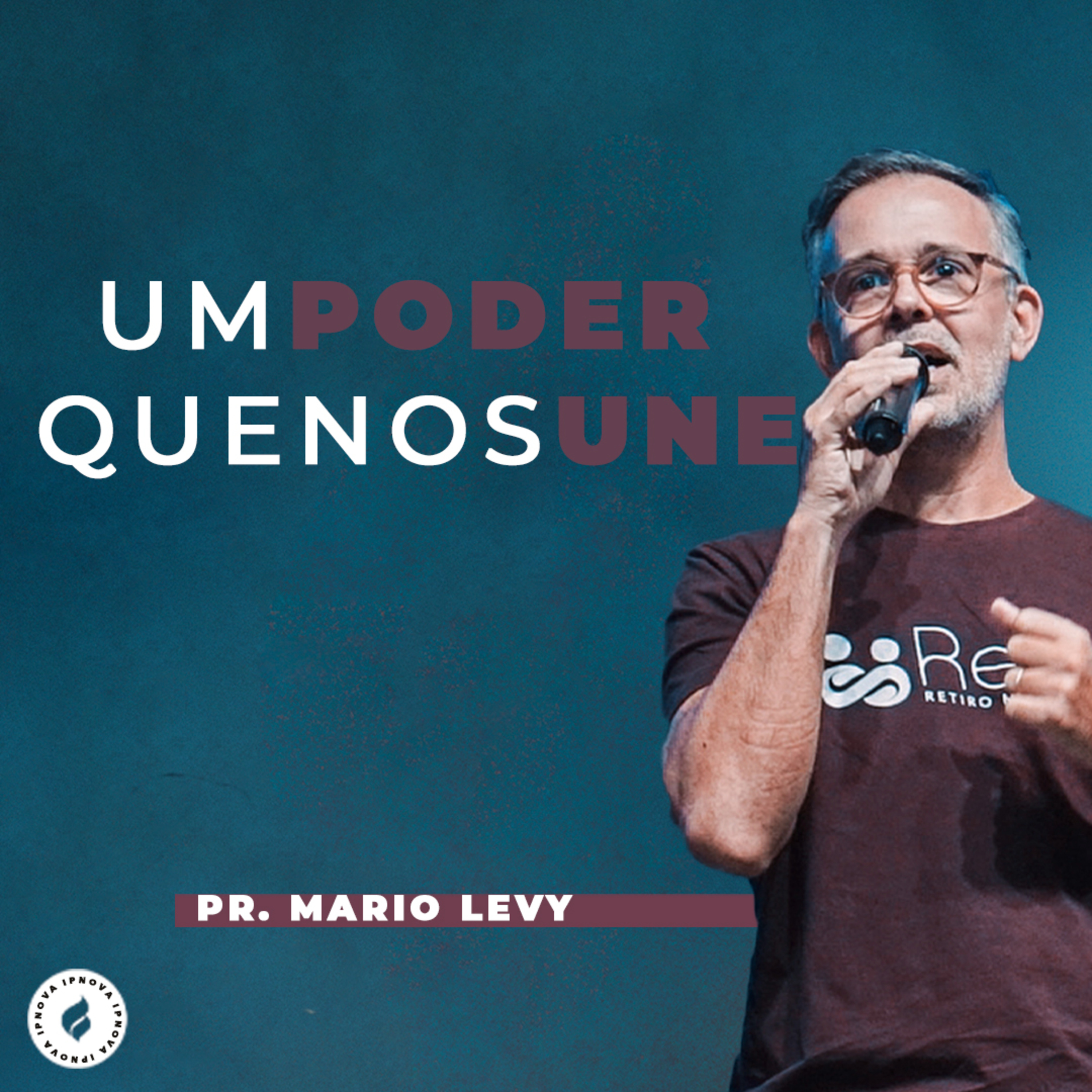 "UM PODER QUE NOS UNE" Pr. Mario Levy episode artwork