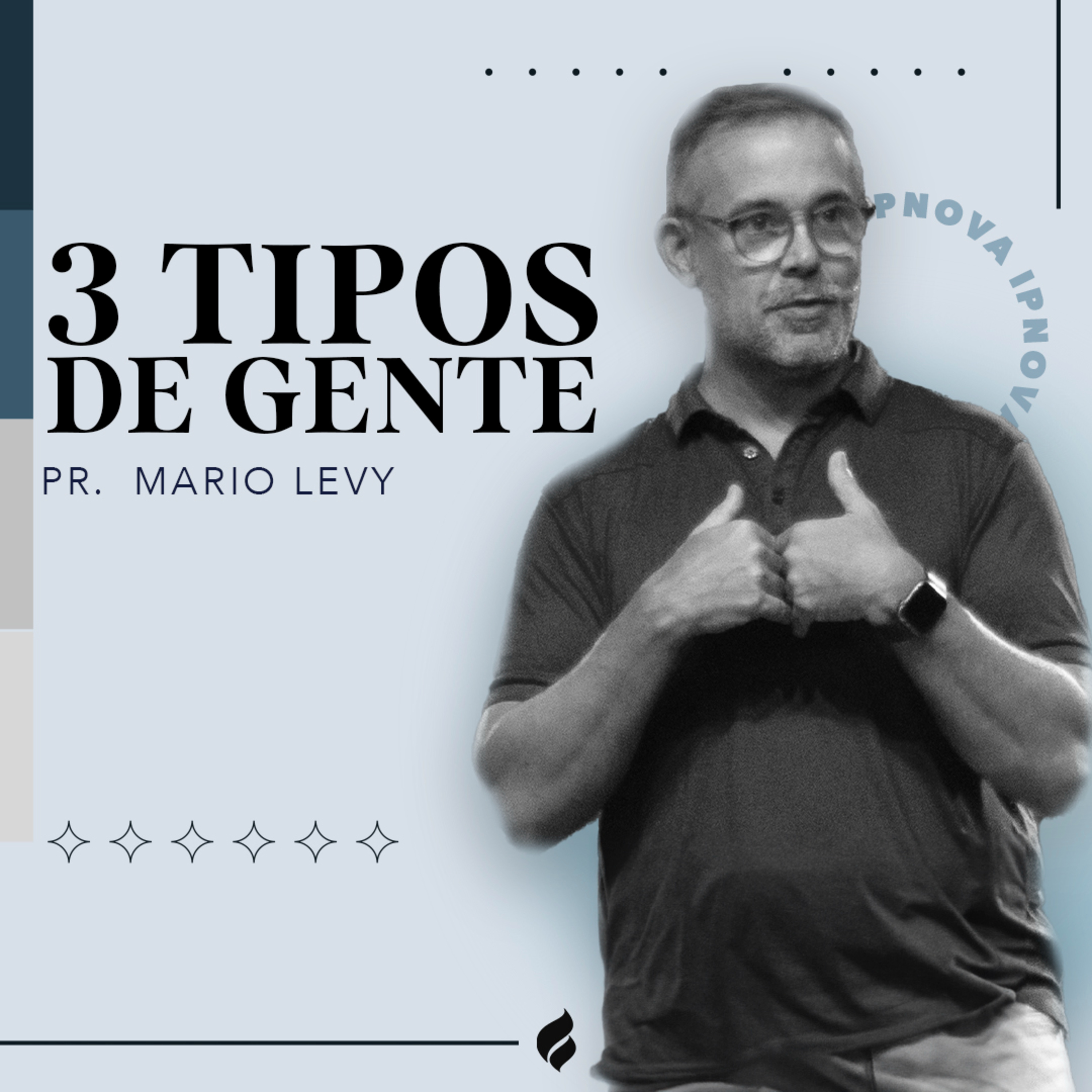 "3 TIPOS GENTE" Pr. Mario Levy episode artwork
