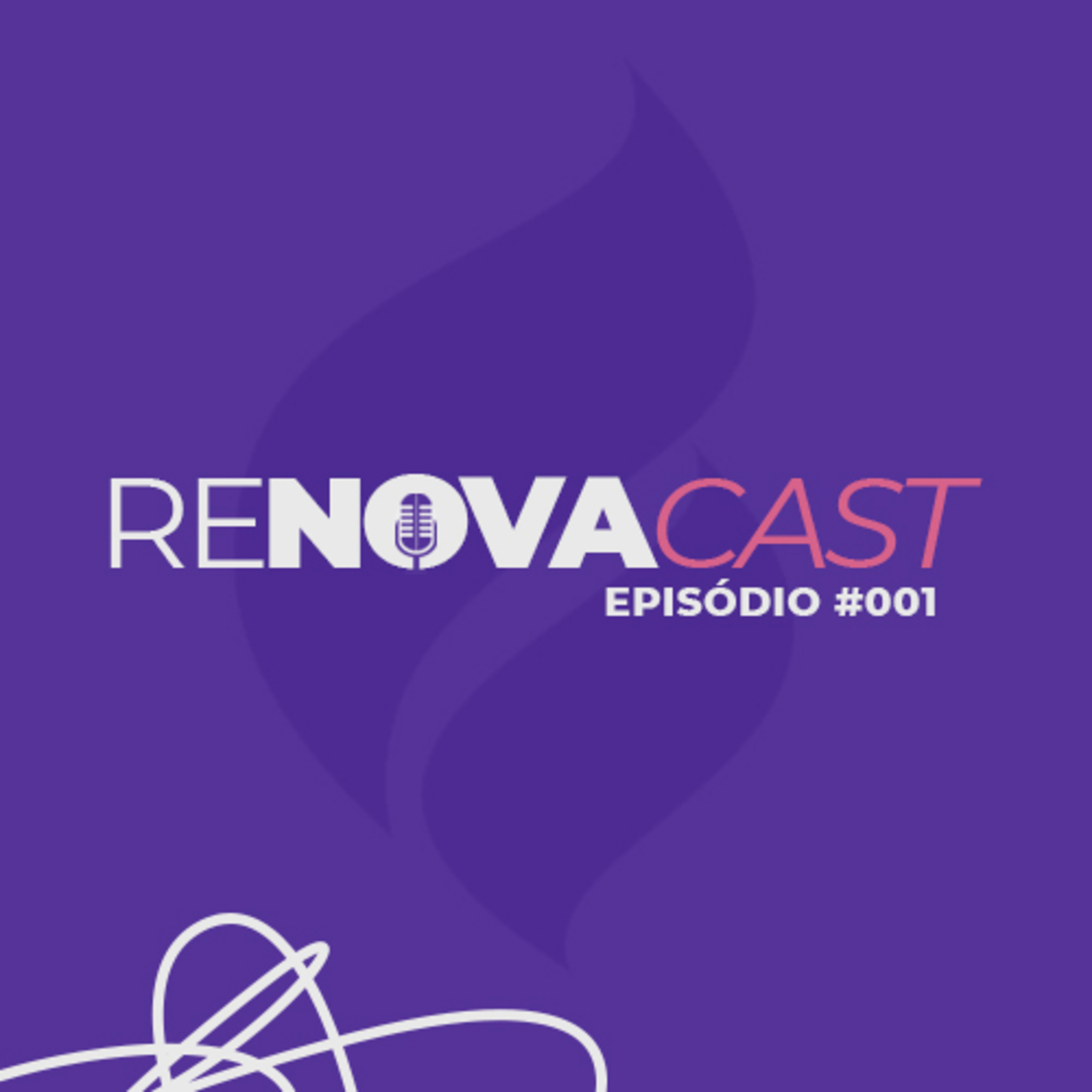 SAÚDE INTEGRAL - RENOVACAST #001 episode artwork