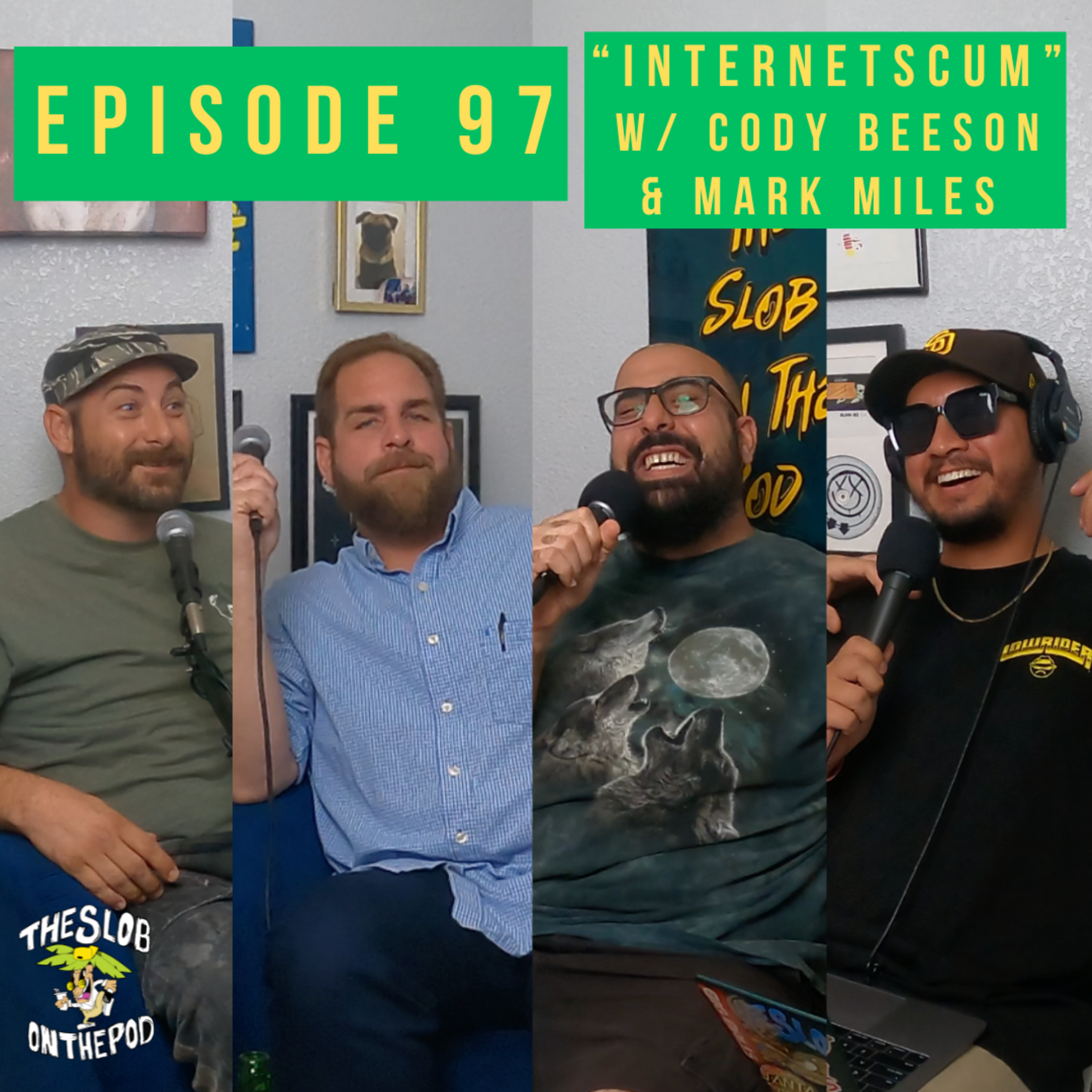 Episode 97: “Internetscum” w/ Cody Beeson & Mark Miles episode artwork