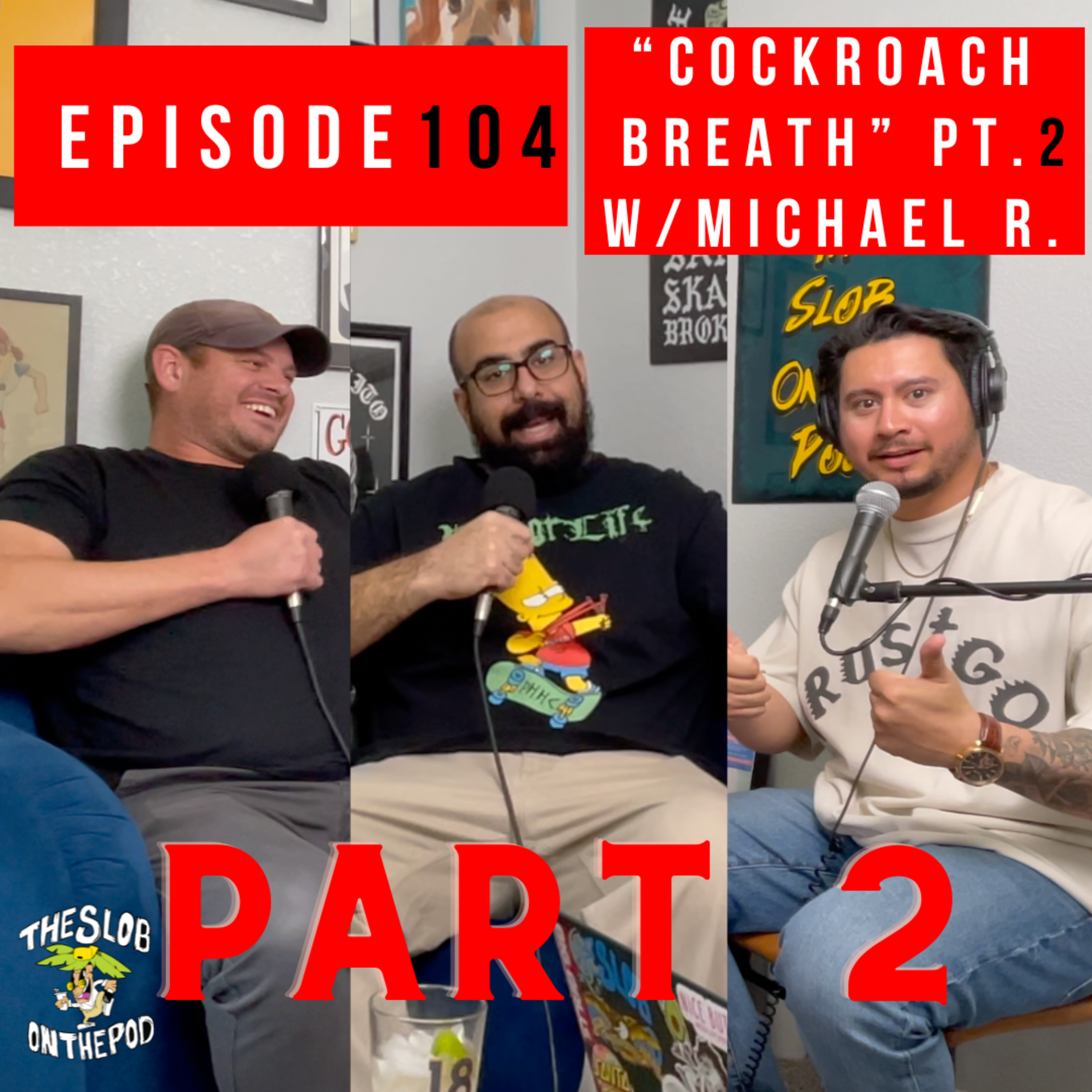 Episode 104: “Cockroach Breath” Pt. 2 w/Michael R. episode artwork