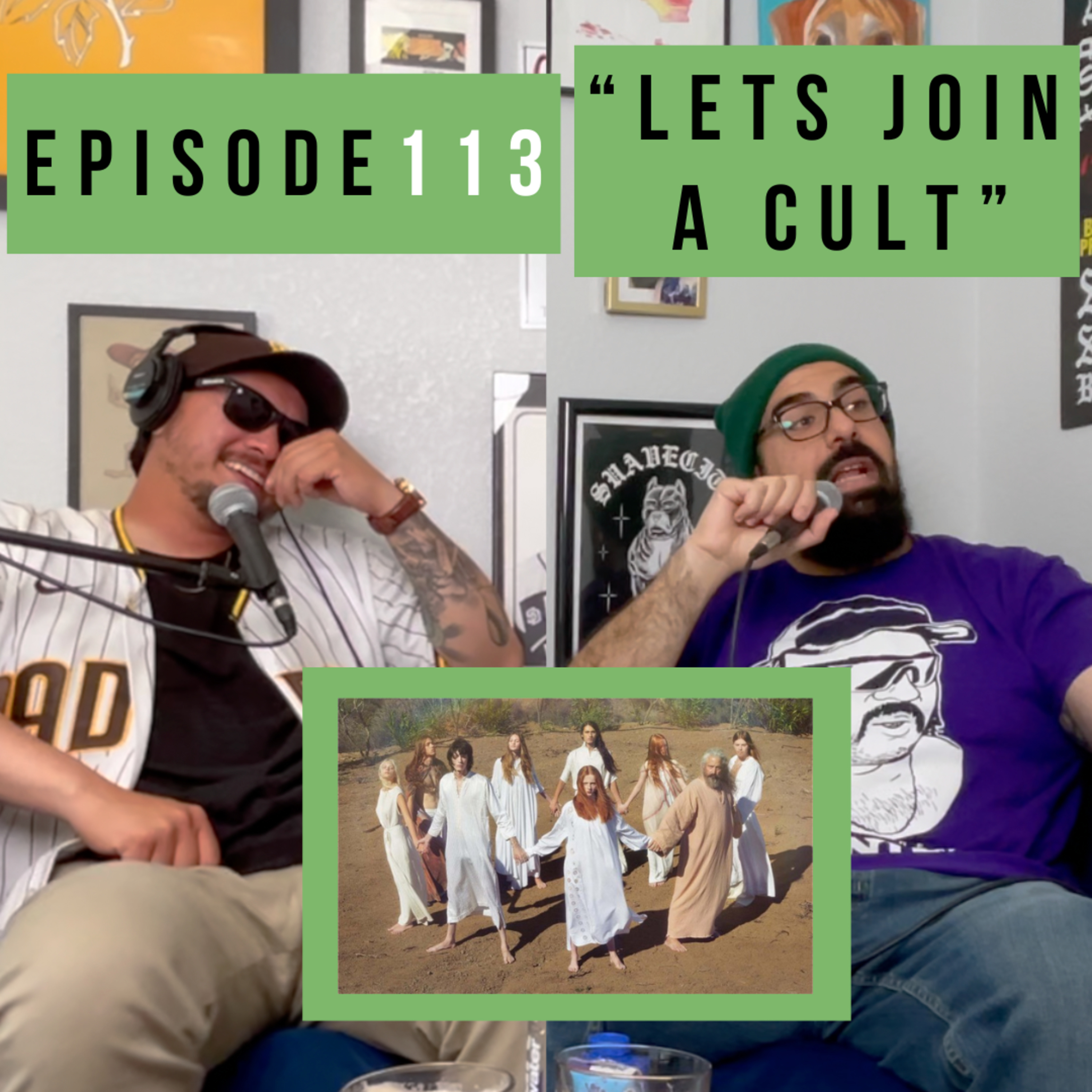 Episode 113: “Lets Join a Cult" episode artwork
