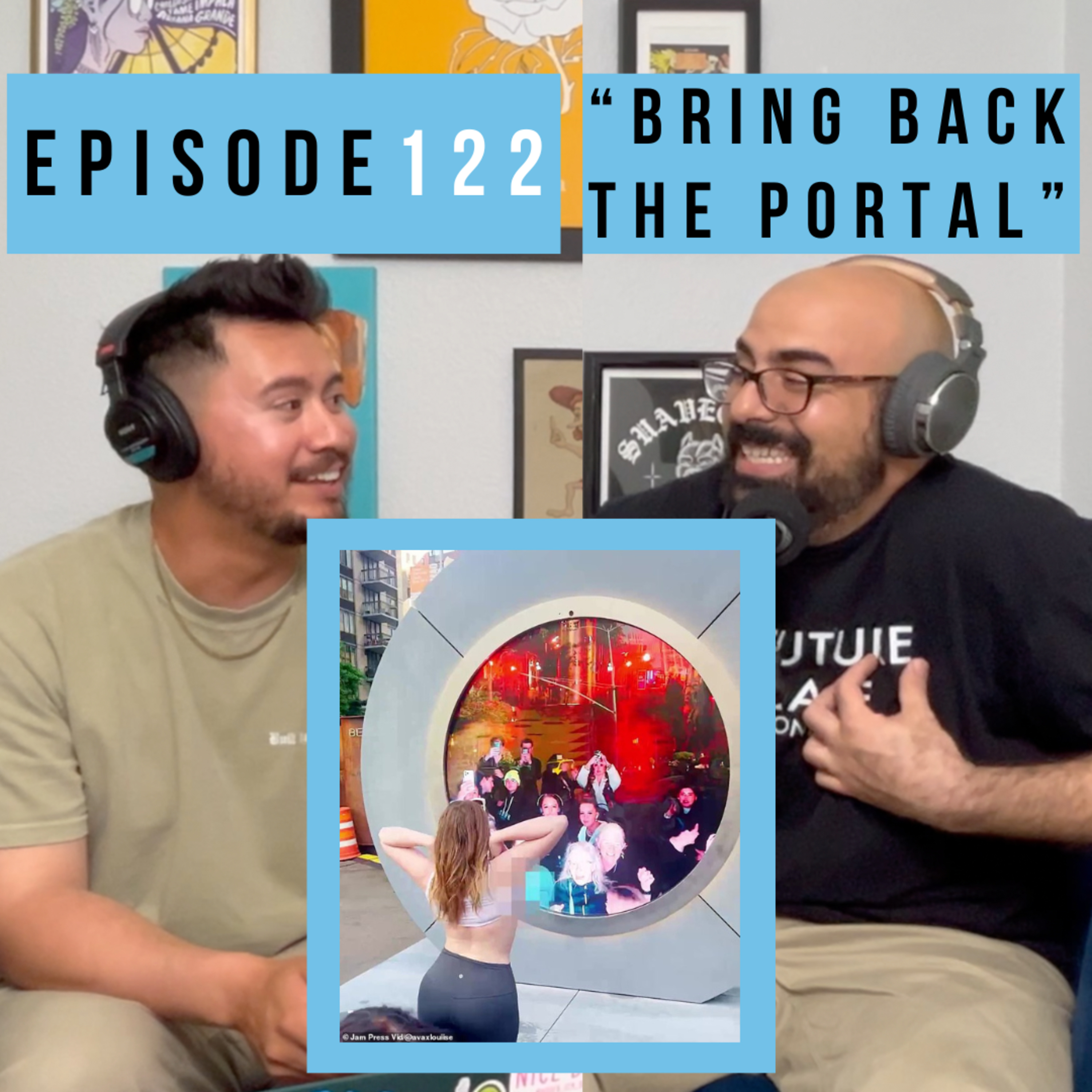 Episode 122: "Bring Back The Portal" episode artwork