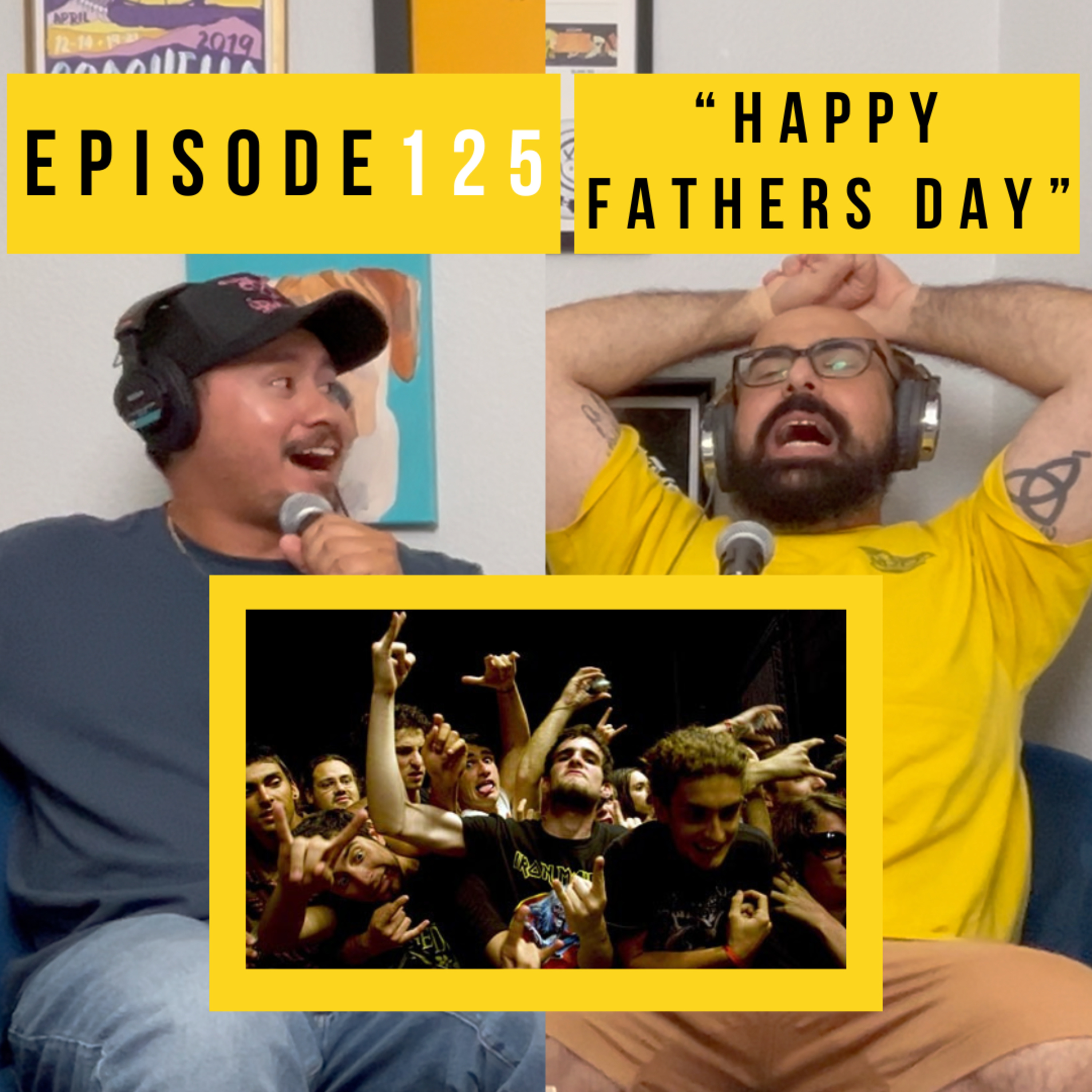 Episode 125: “Happy Fathers Day" episode artwork
