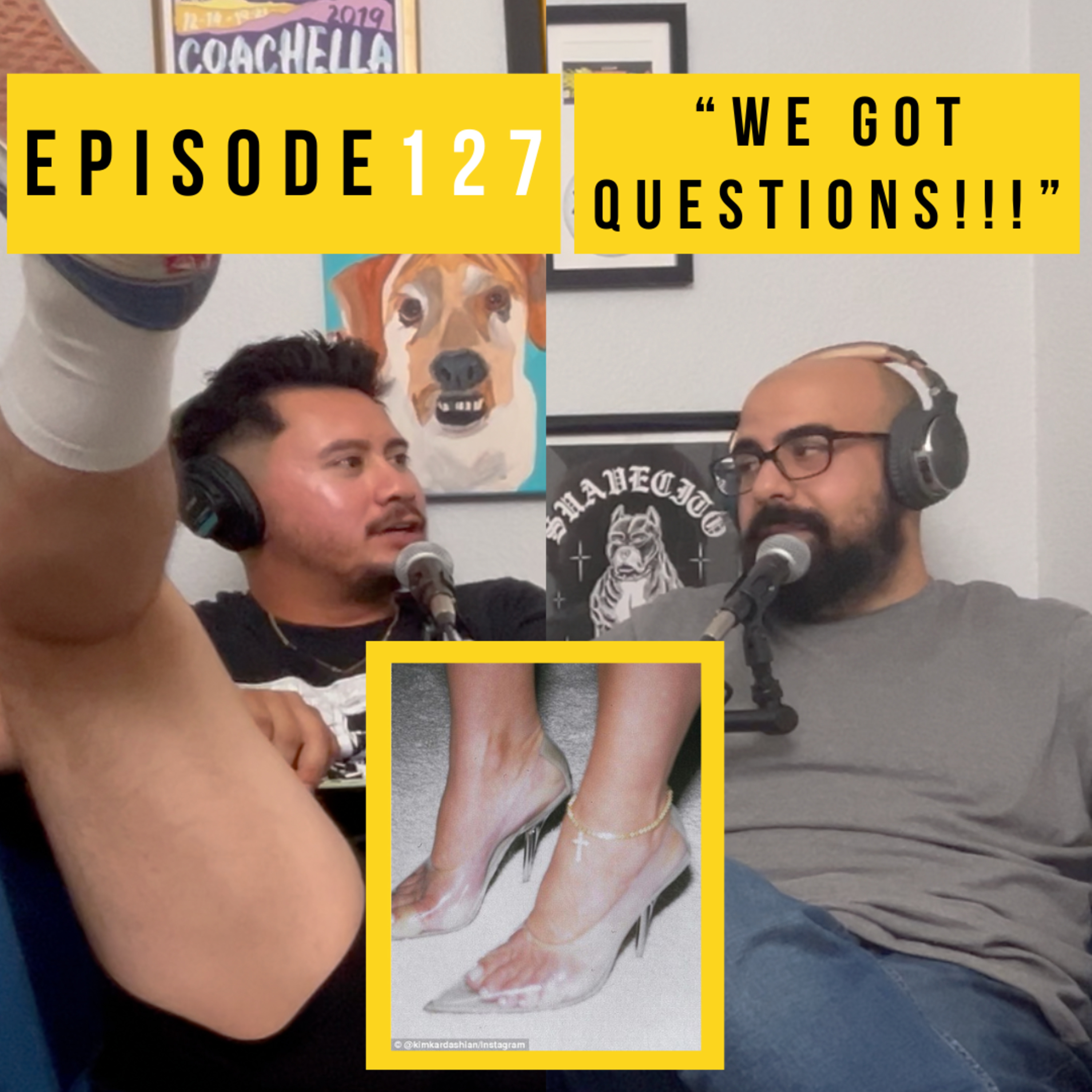 Episode 127: “We Got Questions!!!" episode artwork