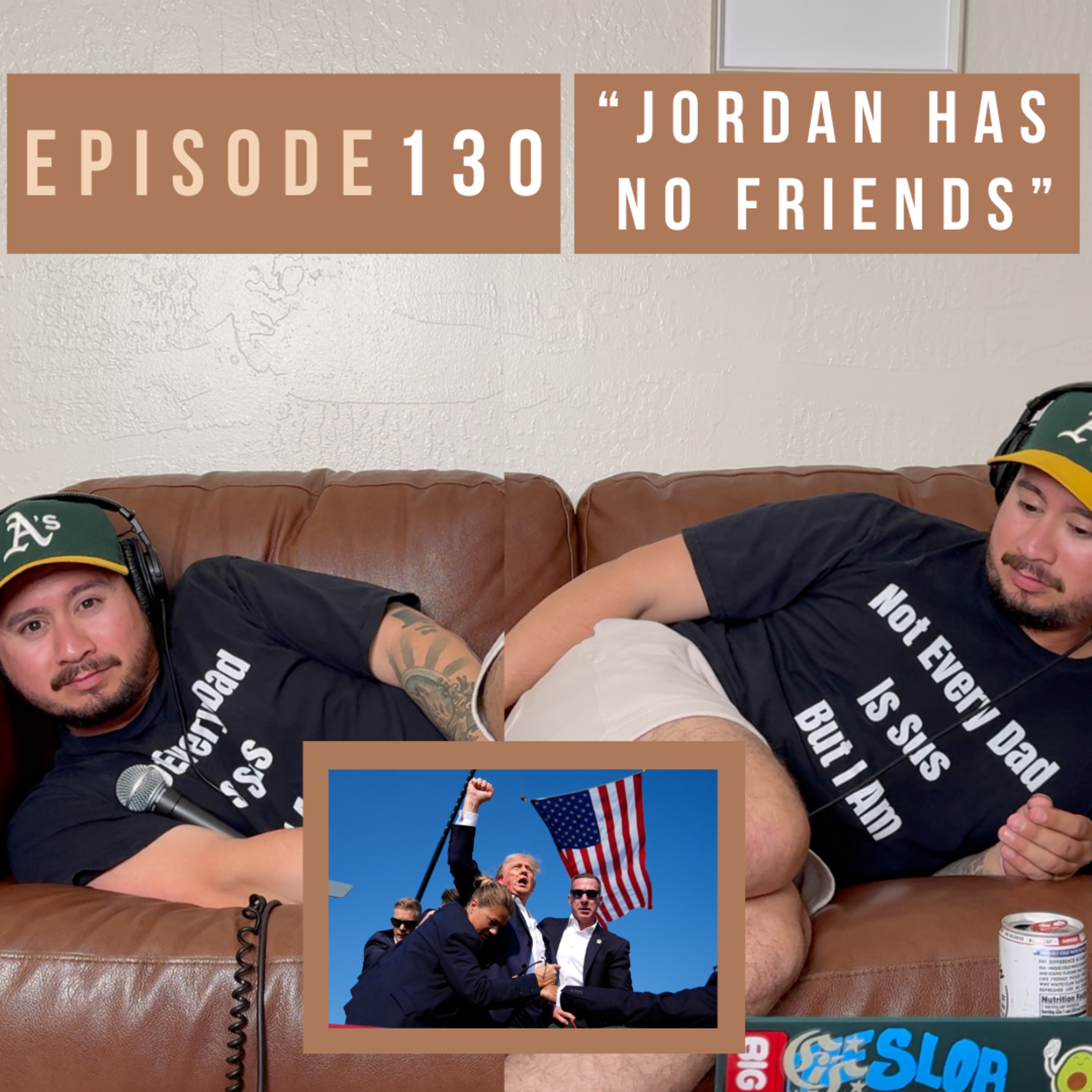 Episode 130: “Jordan Has No Friends” episode artwork