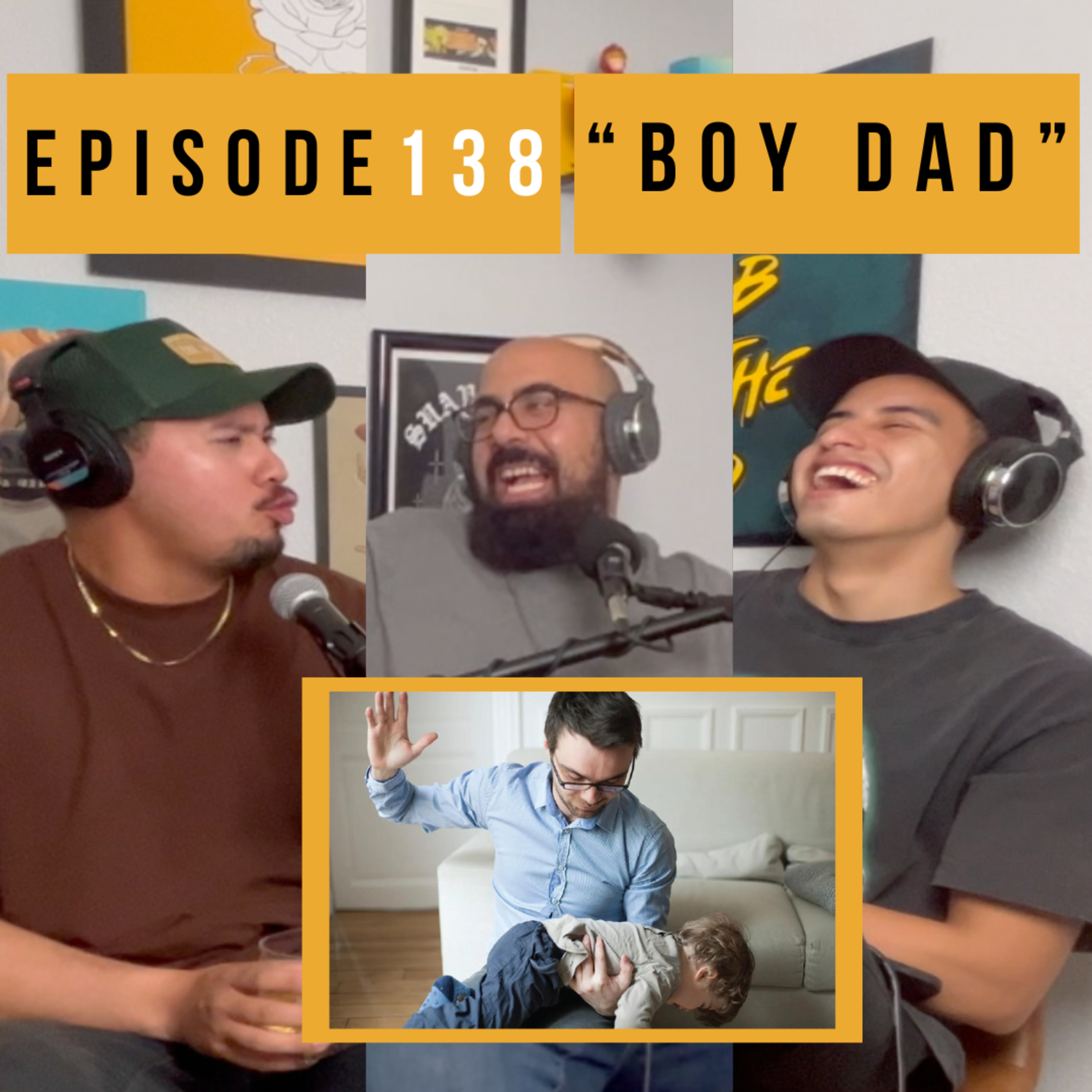 Episode 138: “Boy Dad" episode artwork