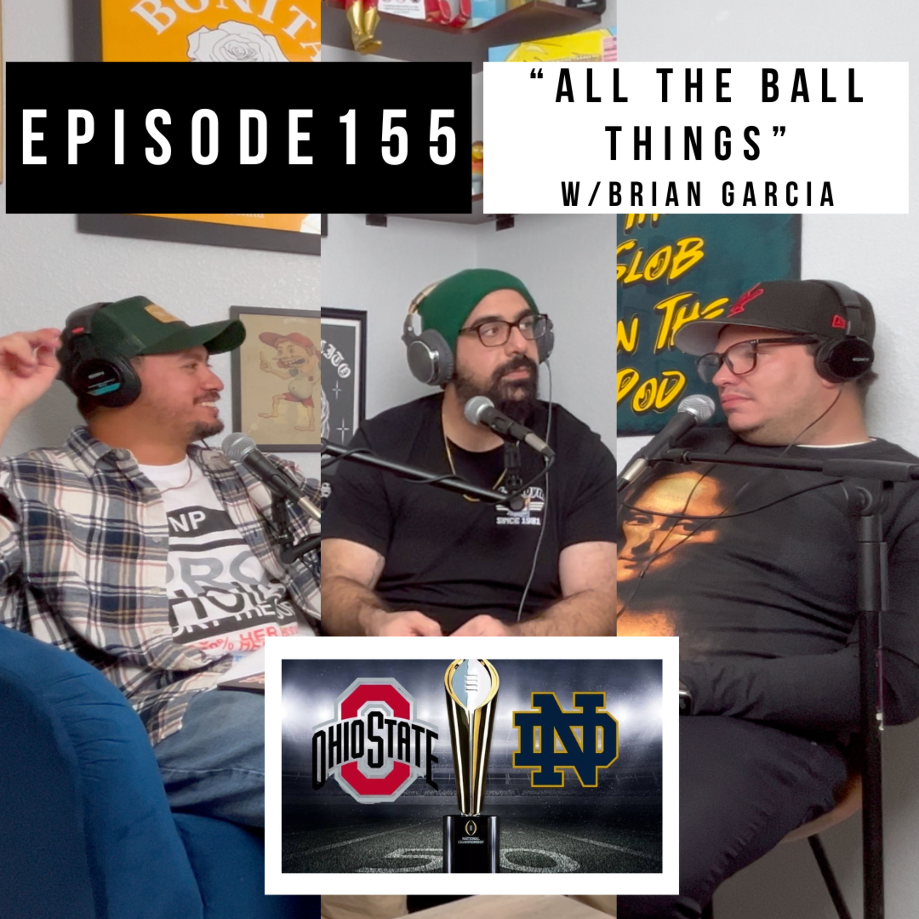 Episode 155: "All The Ball Things" w/Brian Garcia episode artwork