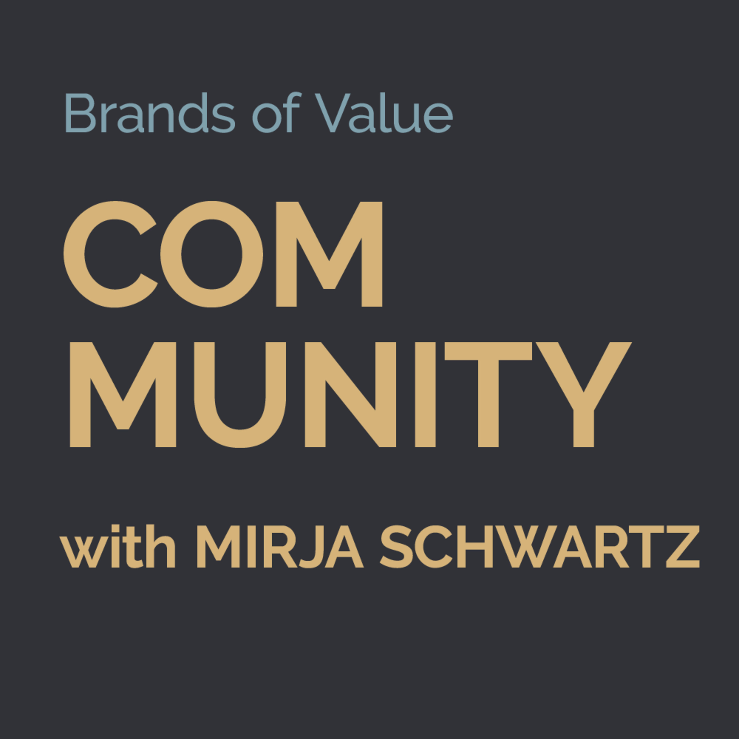 Community Marketing Strategy. - feat. Mirja Schwartz | 003 episode artwork