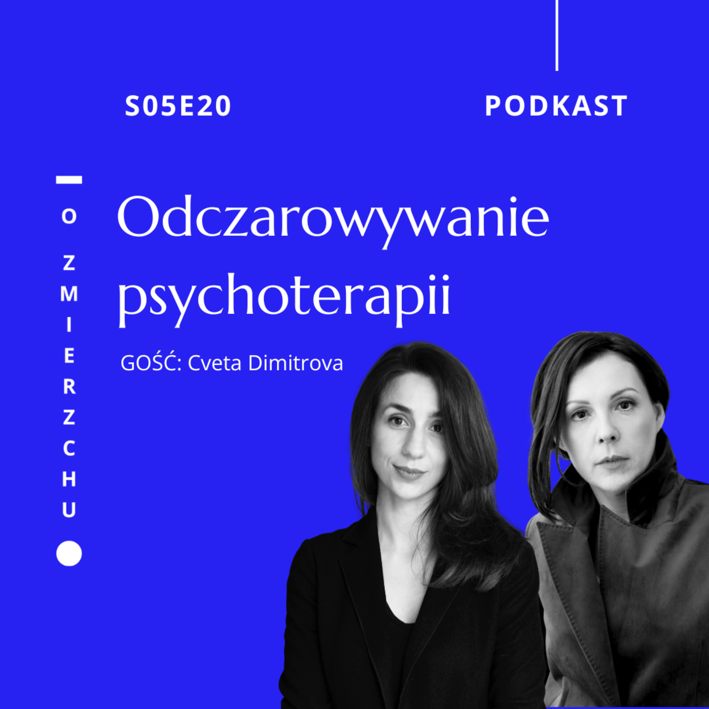 S05E20 Odczarowywanie psychoterapii - O Zmierzchu