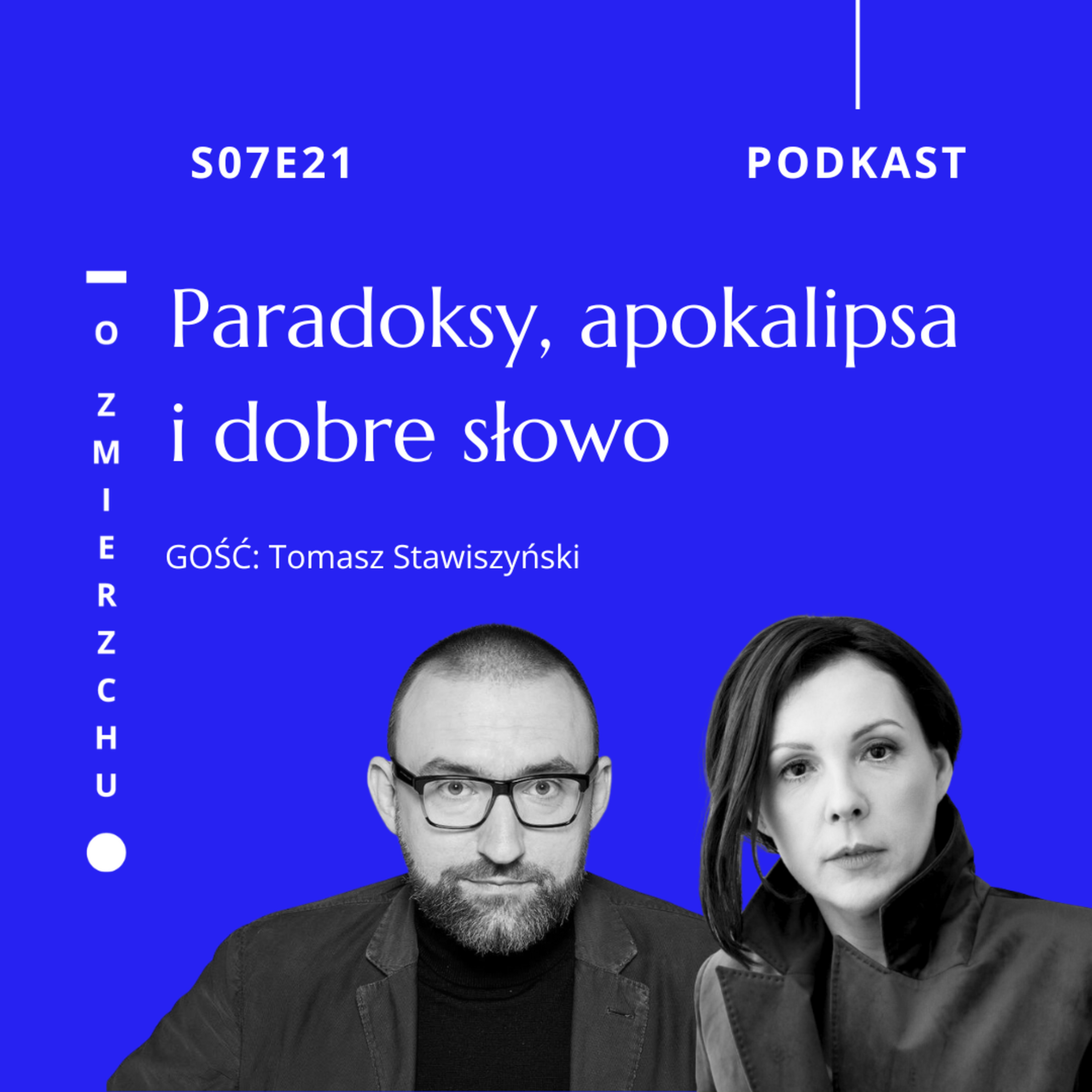 S07E21 Paradoksy, apokalipsa i dobre słowo – O Zmierzchu