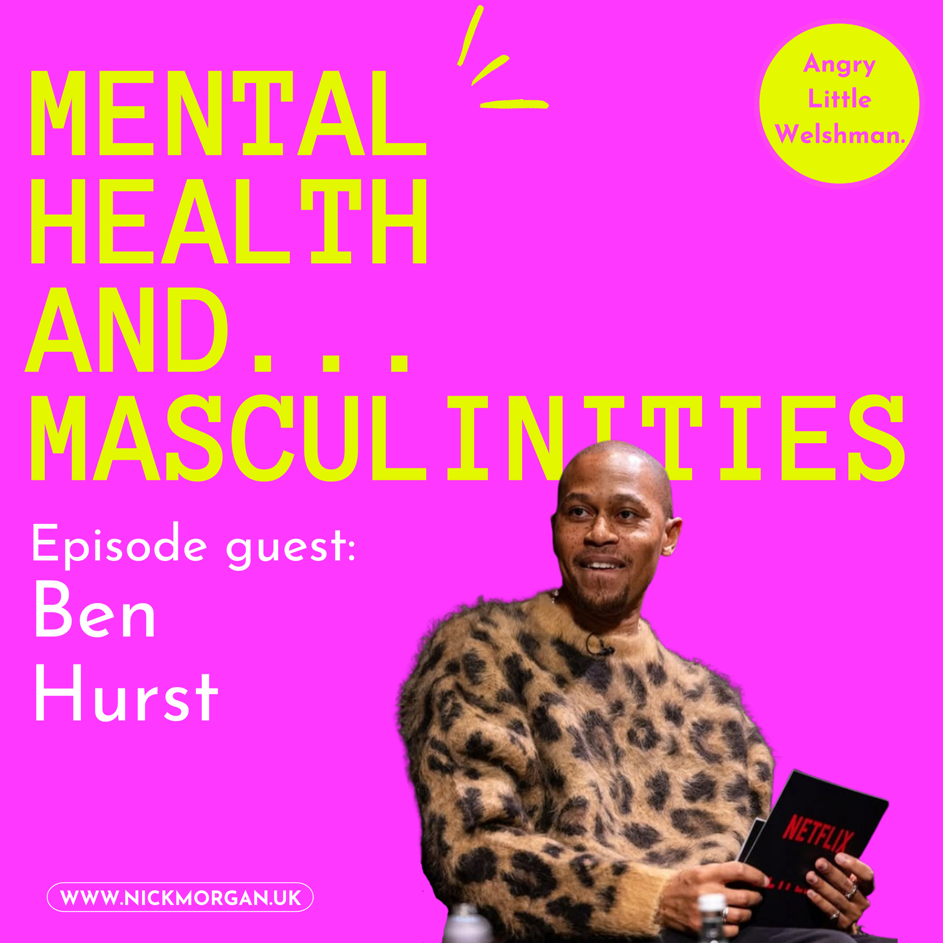 Angry Little Welshman presents: Mental Health AND...