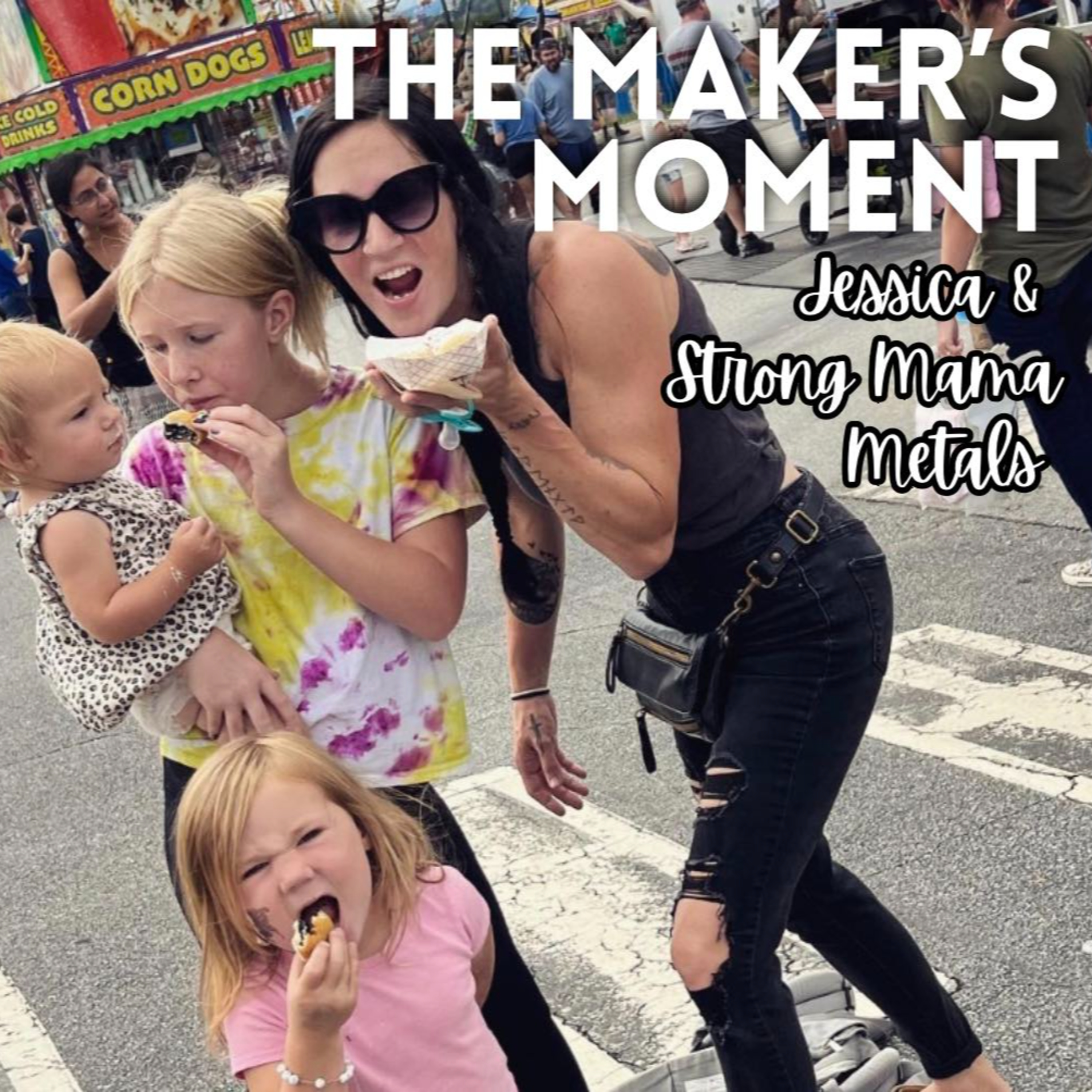 Metal & Muddy Tutus: How One Strong Mama Created a Successful Business by Putting her Family First episode artwork