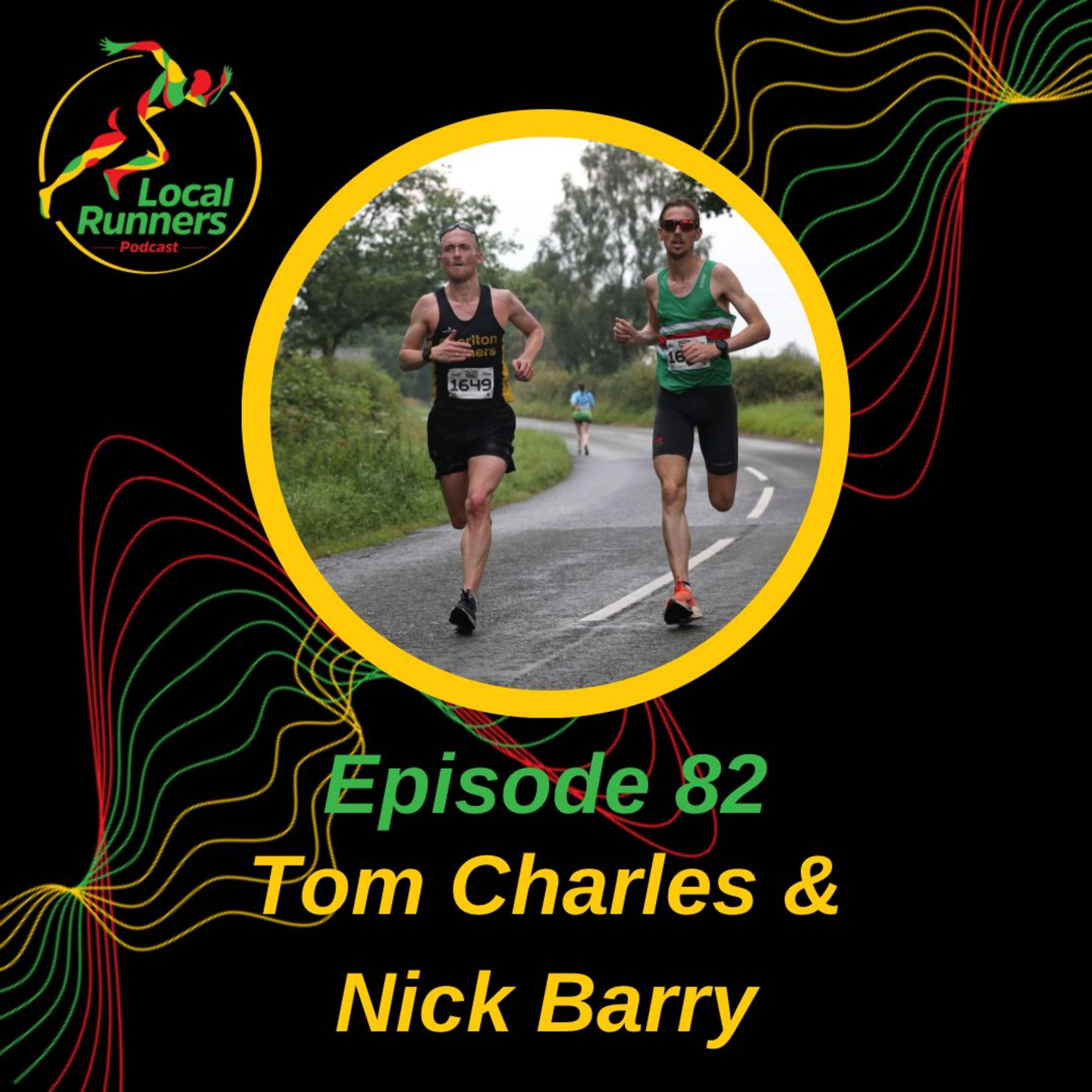 Episode 82 - Tom Charles & Nick Barry