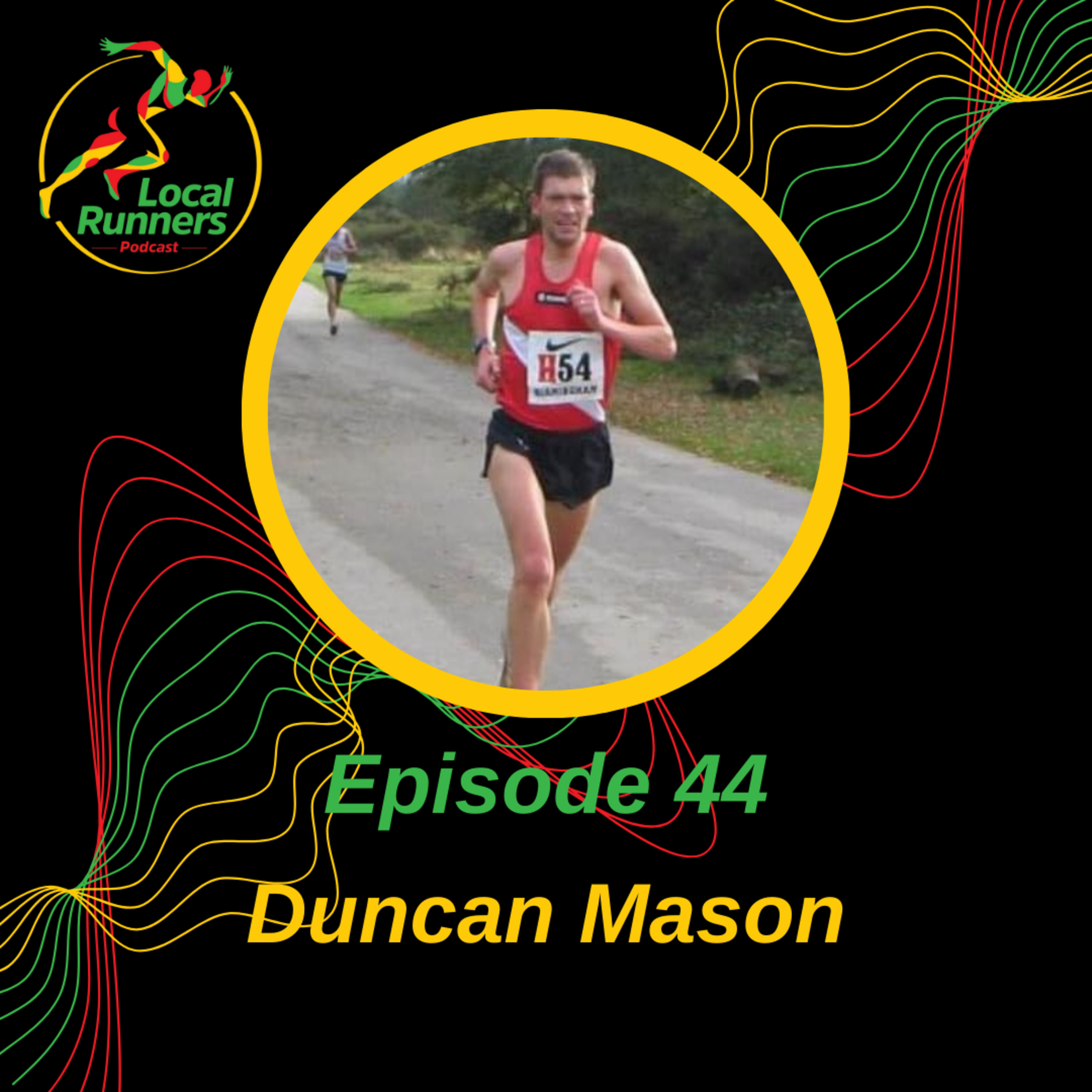 Episode 44 - Duncan Mason