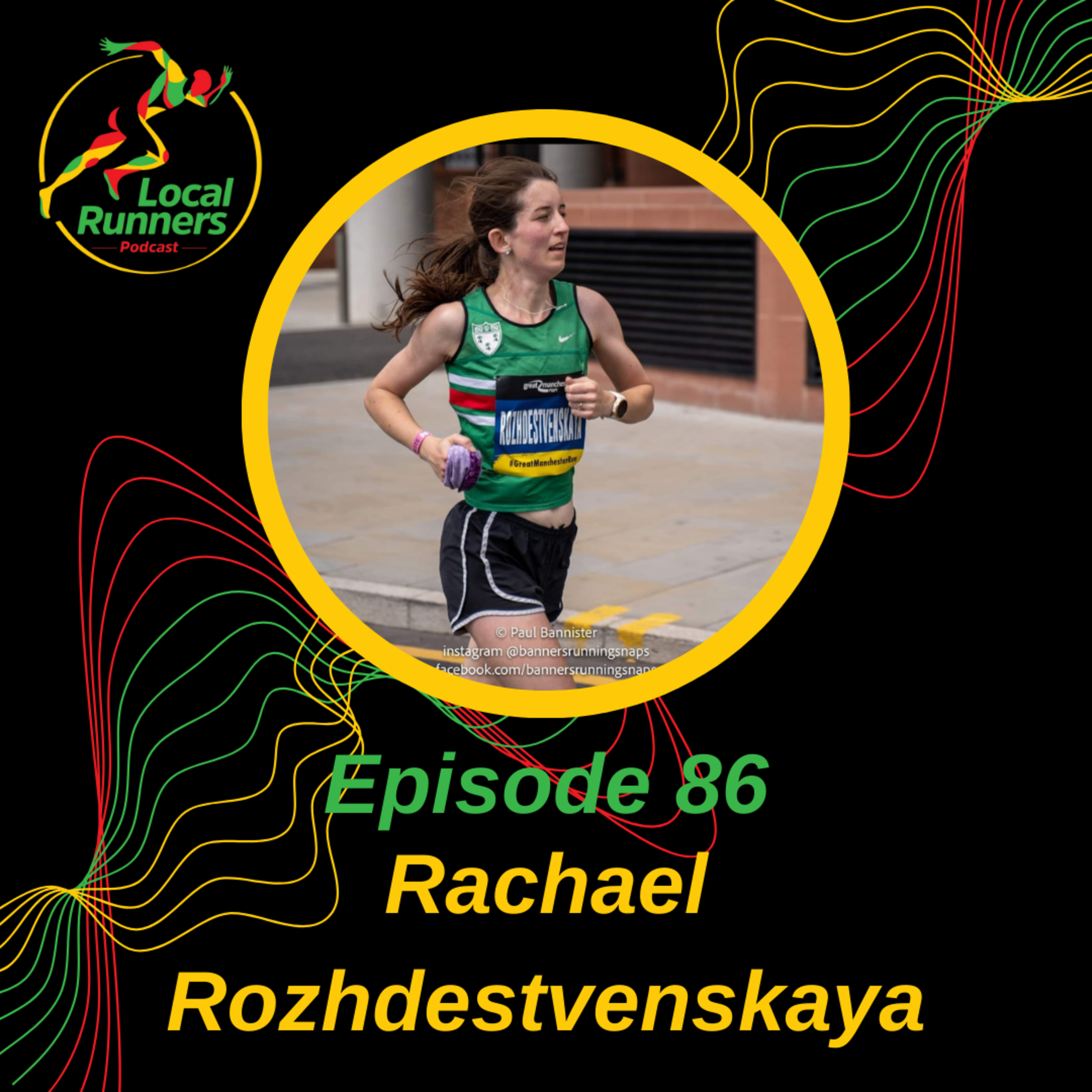 Episode 86 - Rachael Rozhdestvenskaya