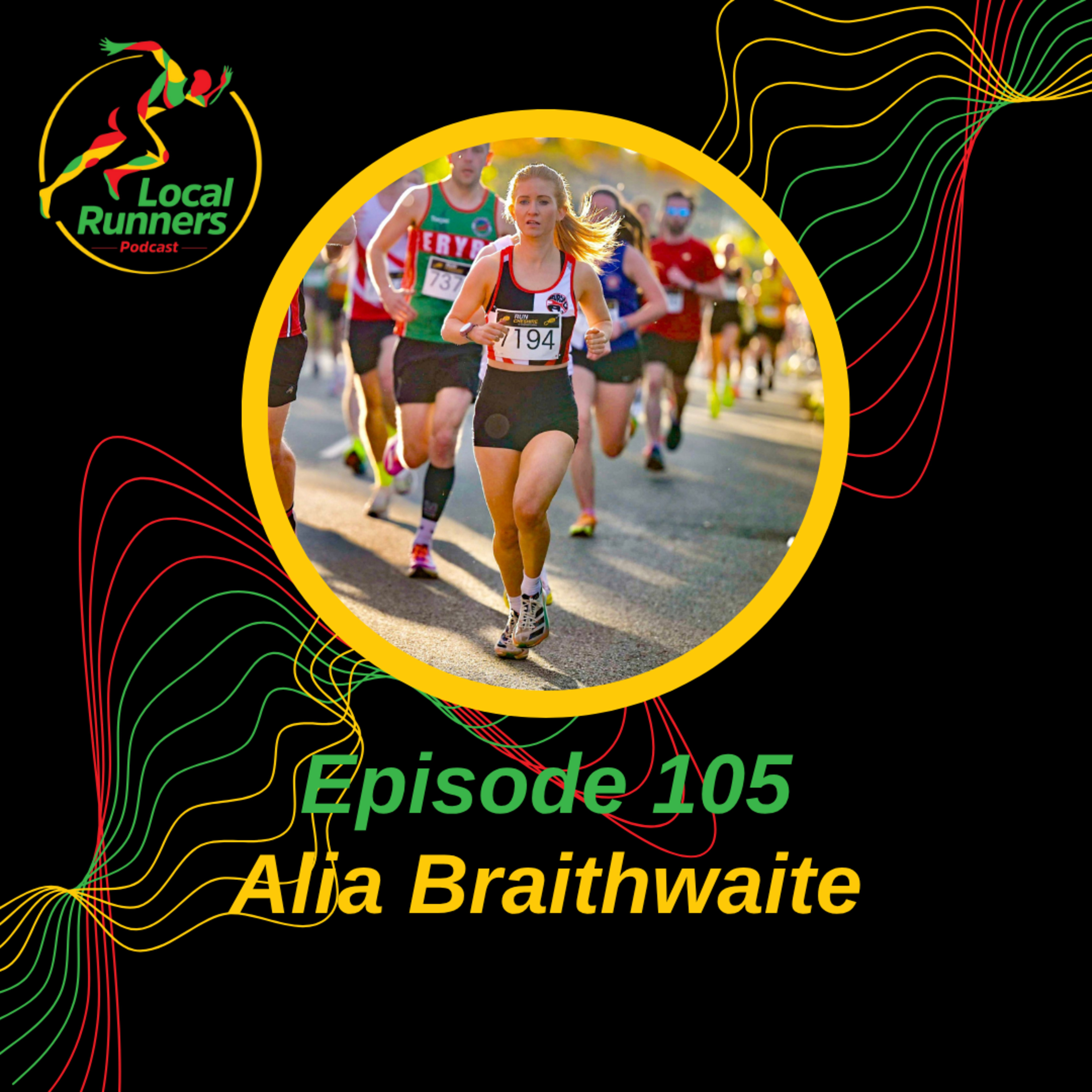 Episode 105 - Alia Braithwaite