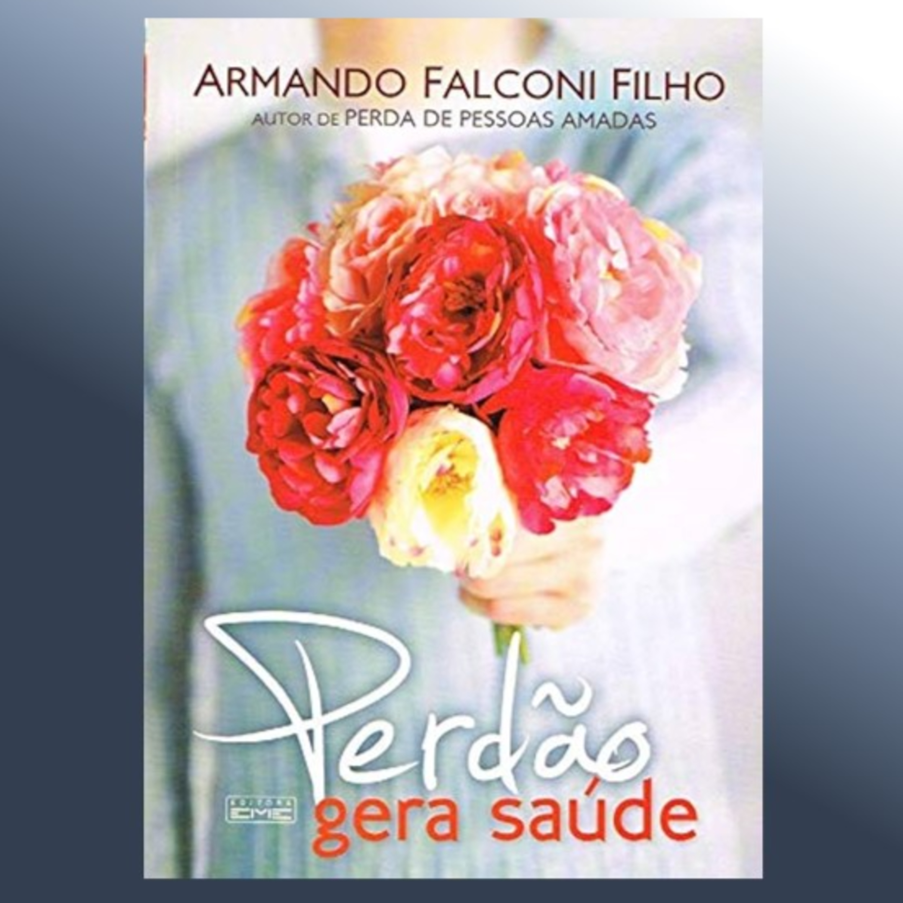 Perdão gera Saúde, com Armando Falconi episode artwork