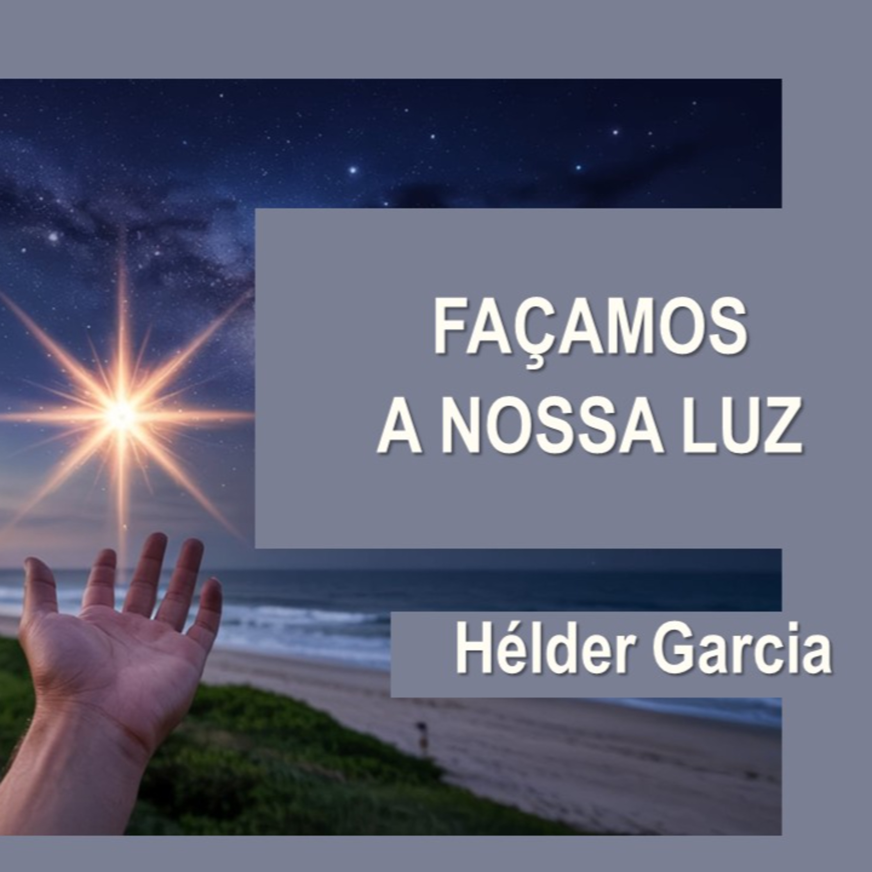 Façamos a nossa luz, com Helder Garcia episode artwork