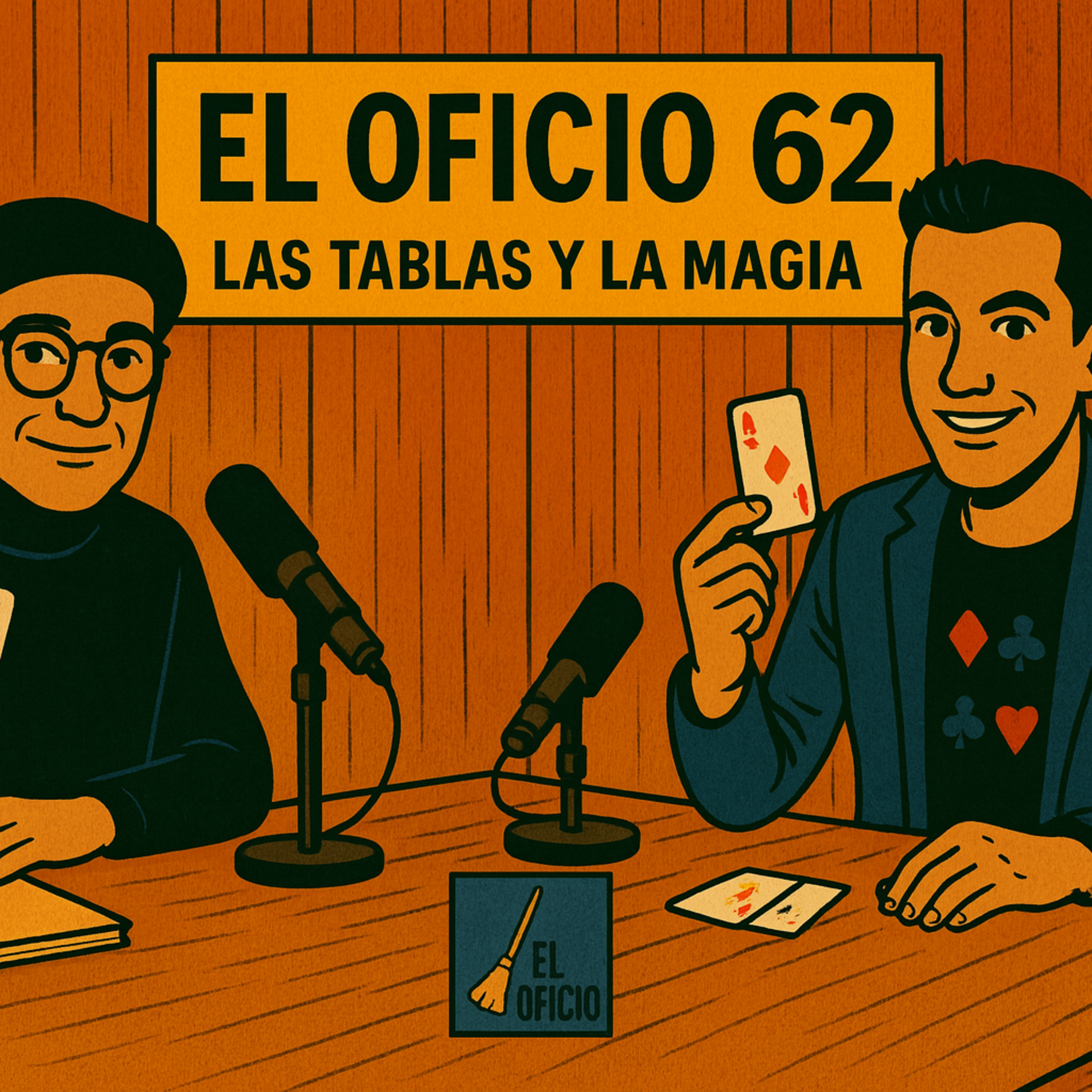 El Oficio 62: Las tablas y la magia episode artwork