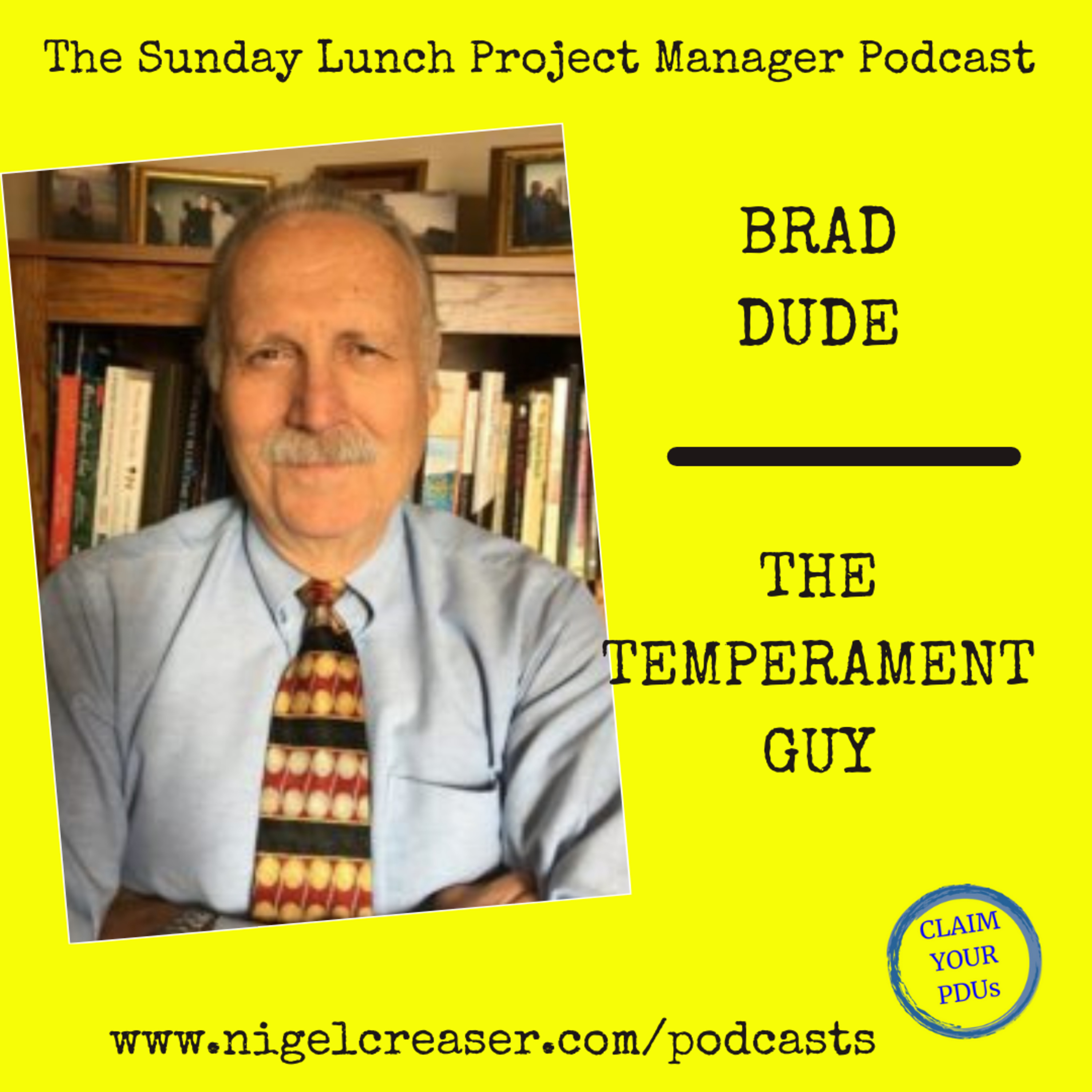 #173 Brad Dude, The Temperament Guy, Part 2 (Video) episode artwork