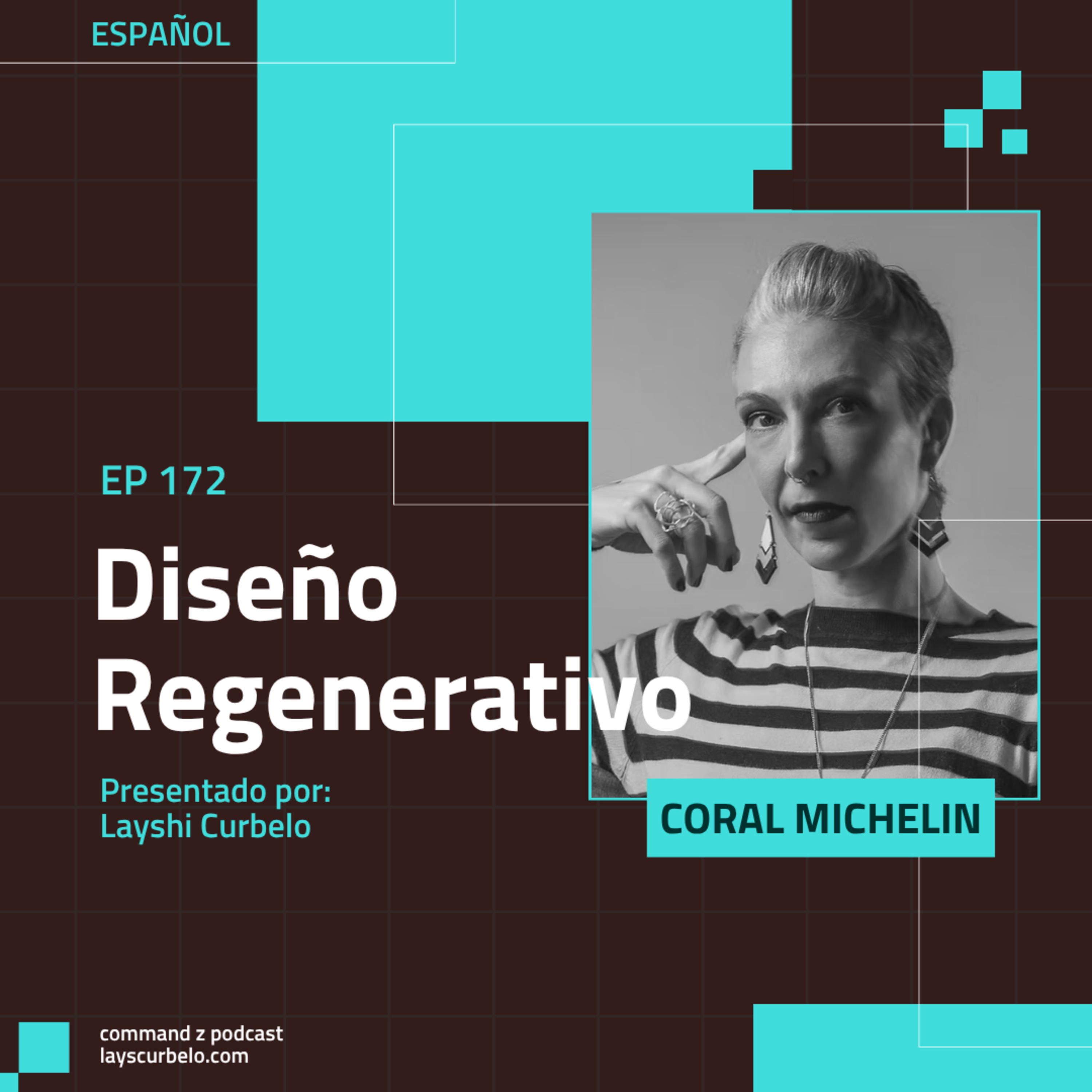 Episodio 172: Coral Michelin | Diseño Regenerativo episode artwork