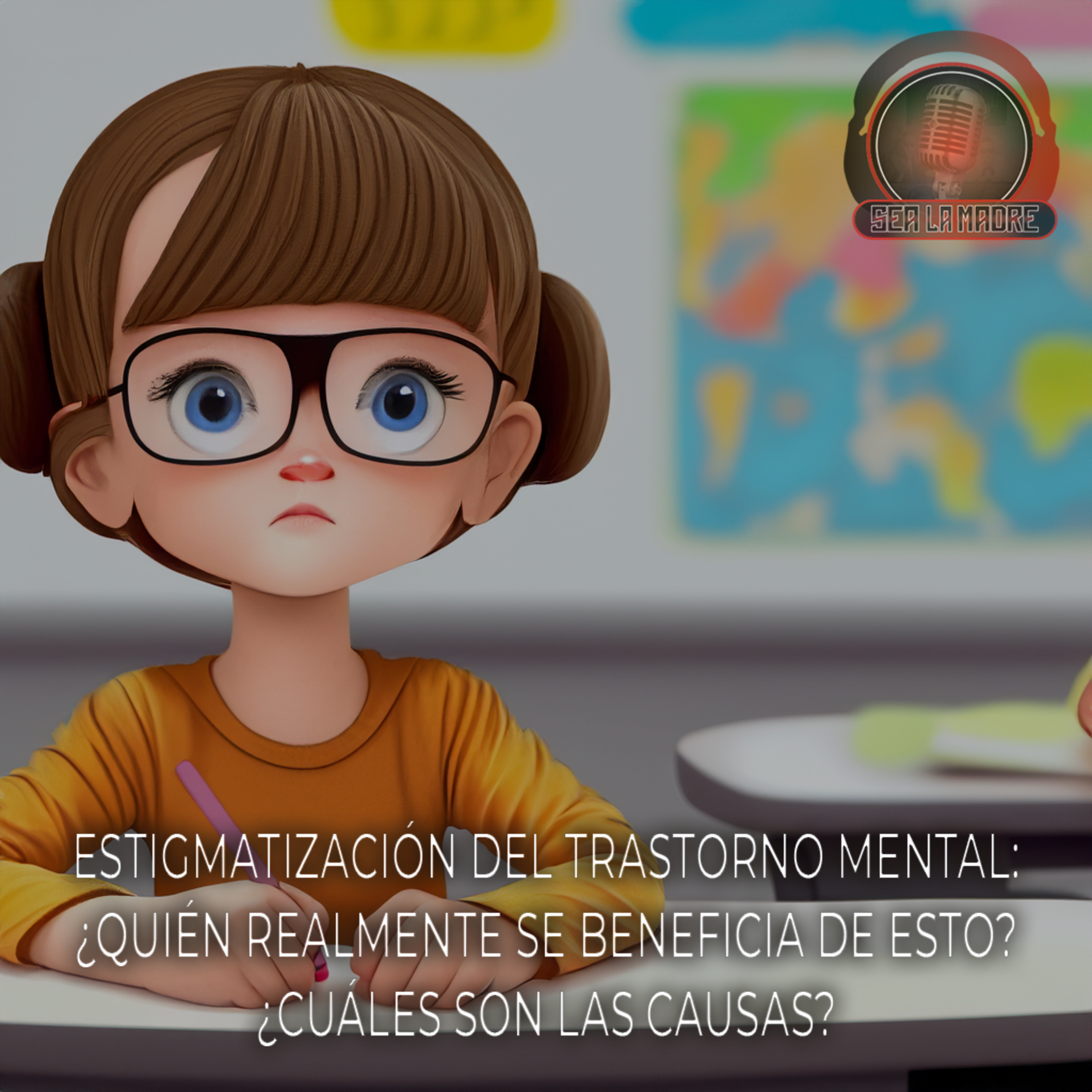 Estigmatización del trastorno mental. episode artwork