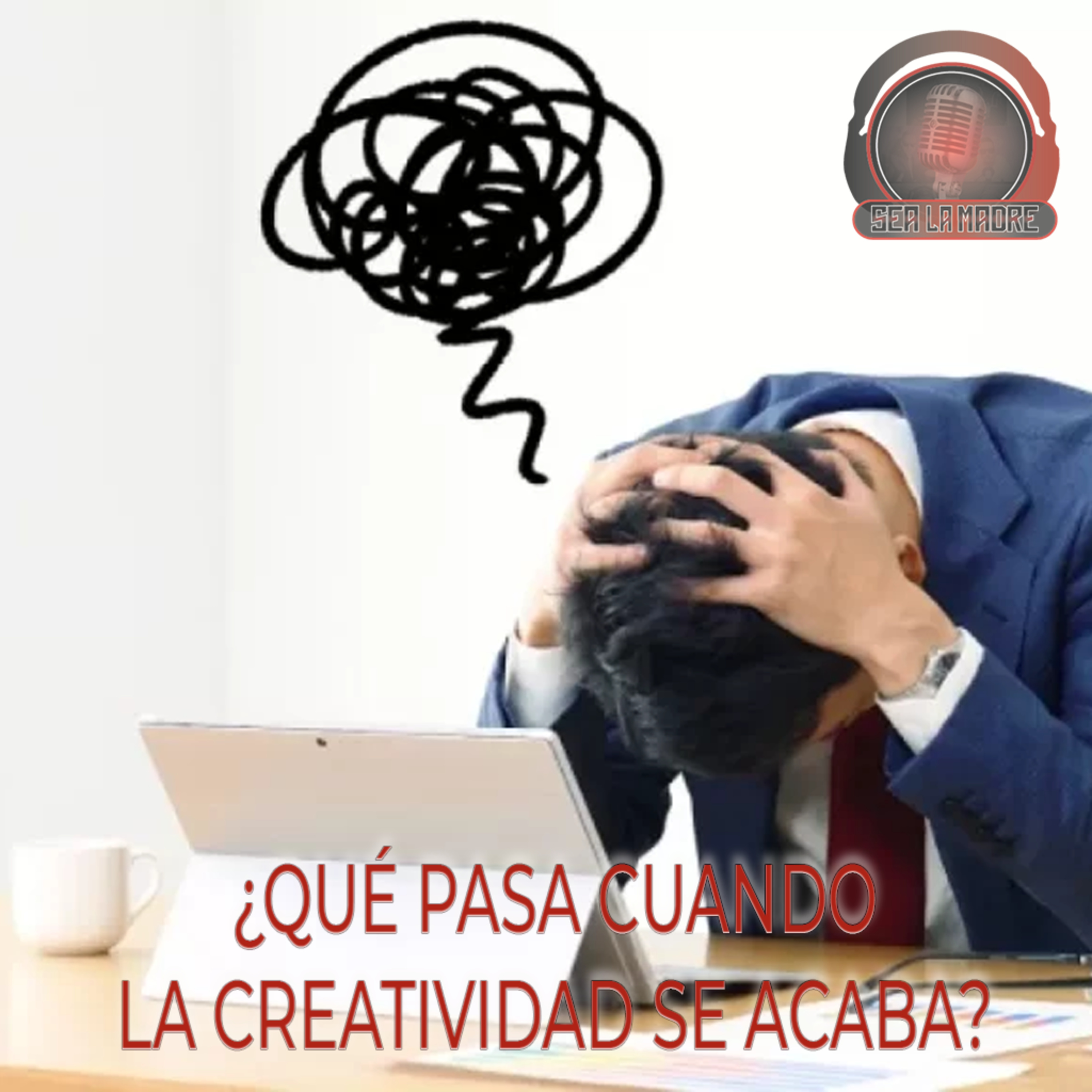¿Qué pasa cuando la creatividad se acaba? episode artwork