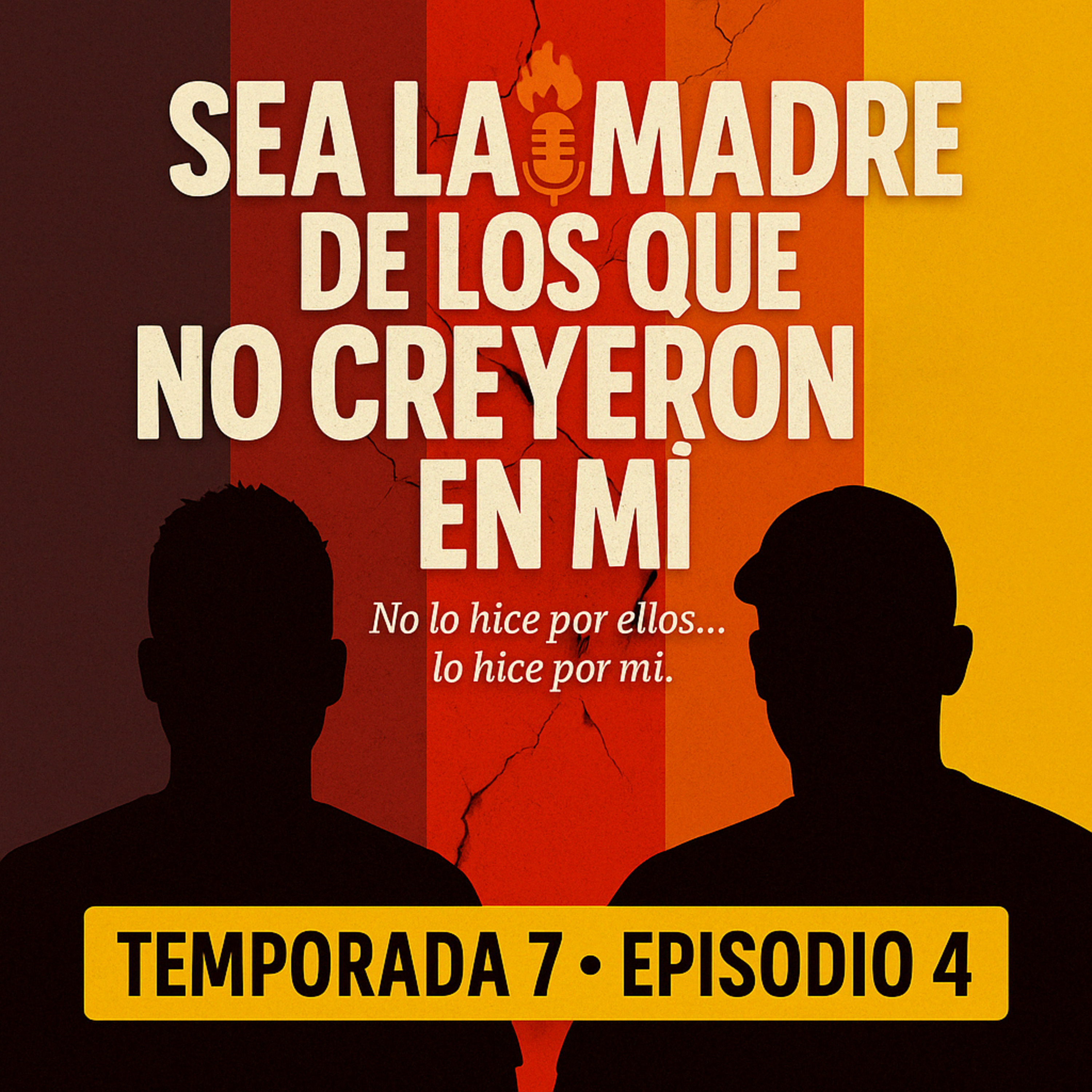 Sea la Madre de los que no creyeron en mí episode artwork