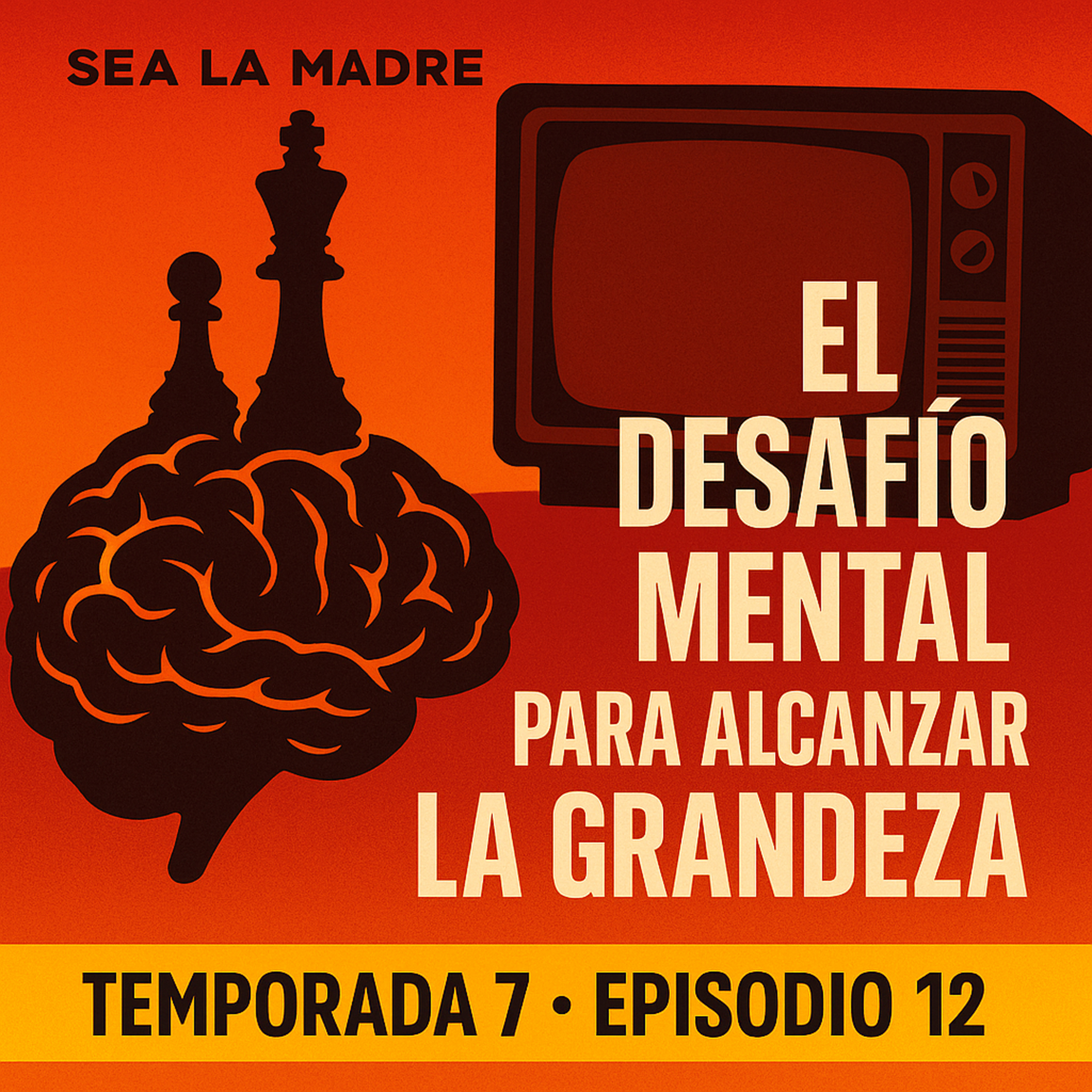 El desafío mental para alcanzar la grandeza episode artwork