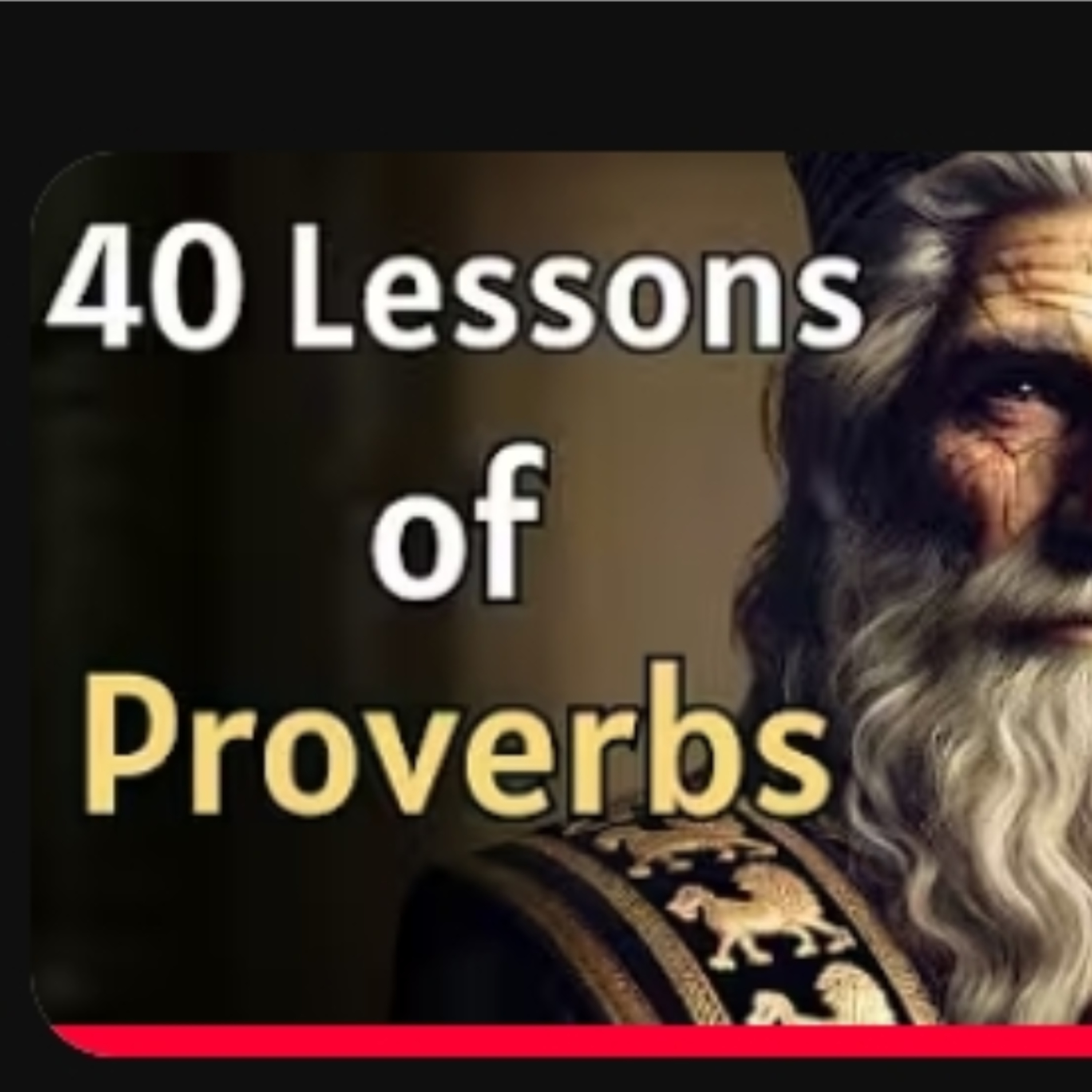 40 lessons to live by from the wisest man that ever lived: King Solomon episode artwork