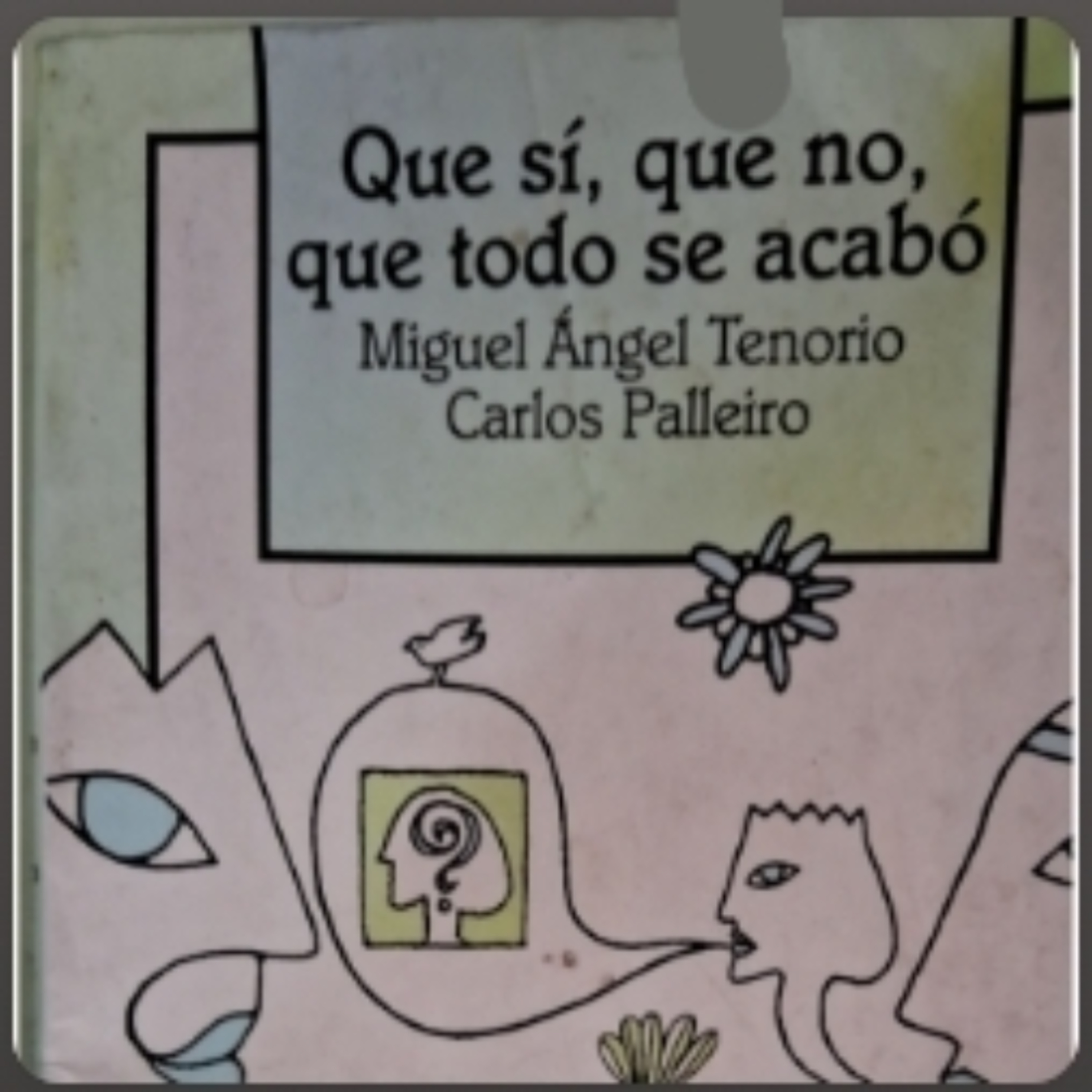 Que sí, que no, que todo se acabó episode artwork