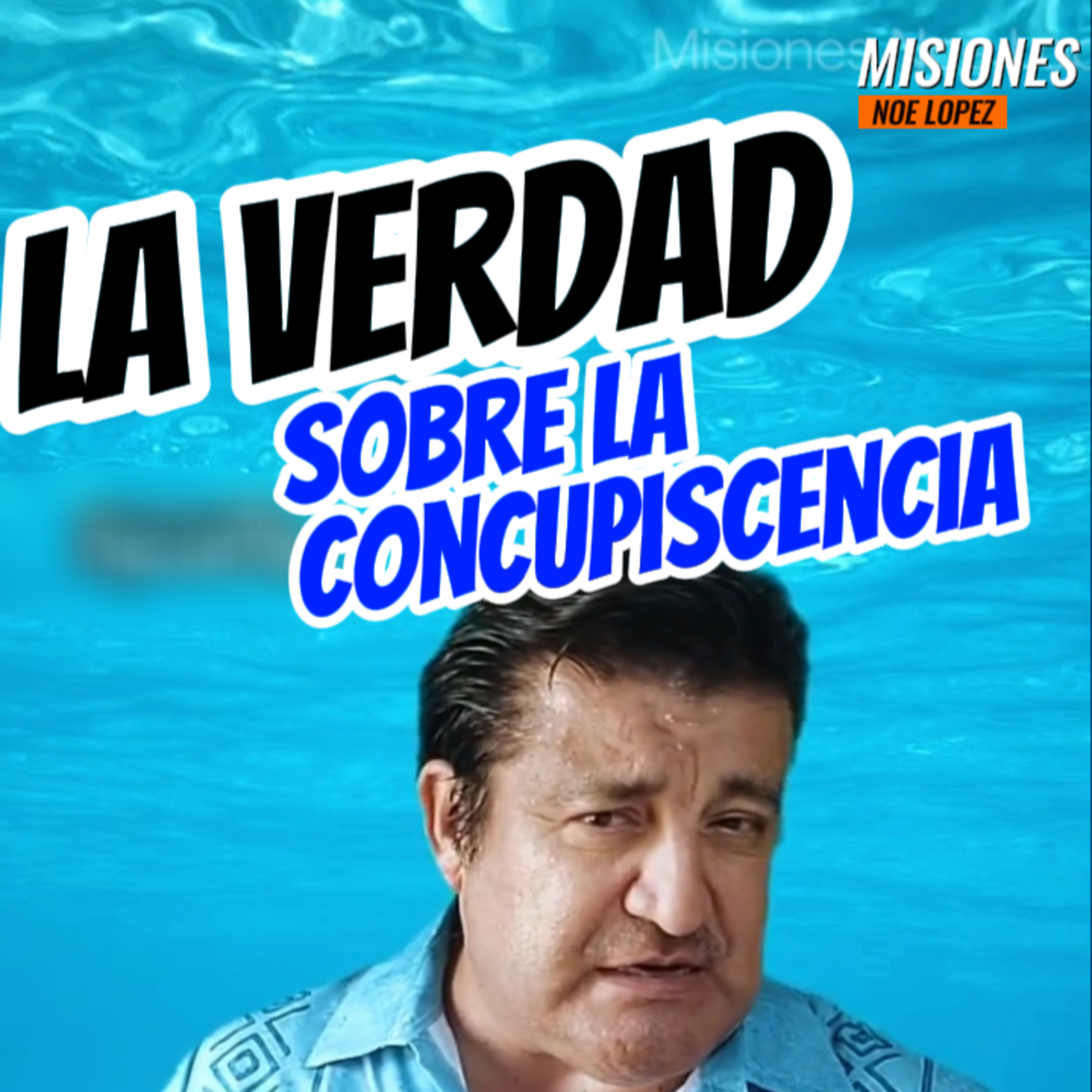 📖DESCUBRE LA VERDAD SOBRE LA CONCUPISCENCIA Y SU IMPACTO 🧜🏻 #sirenas episode artwork