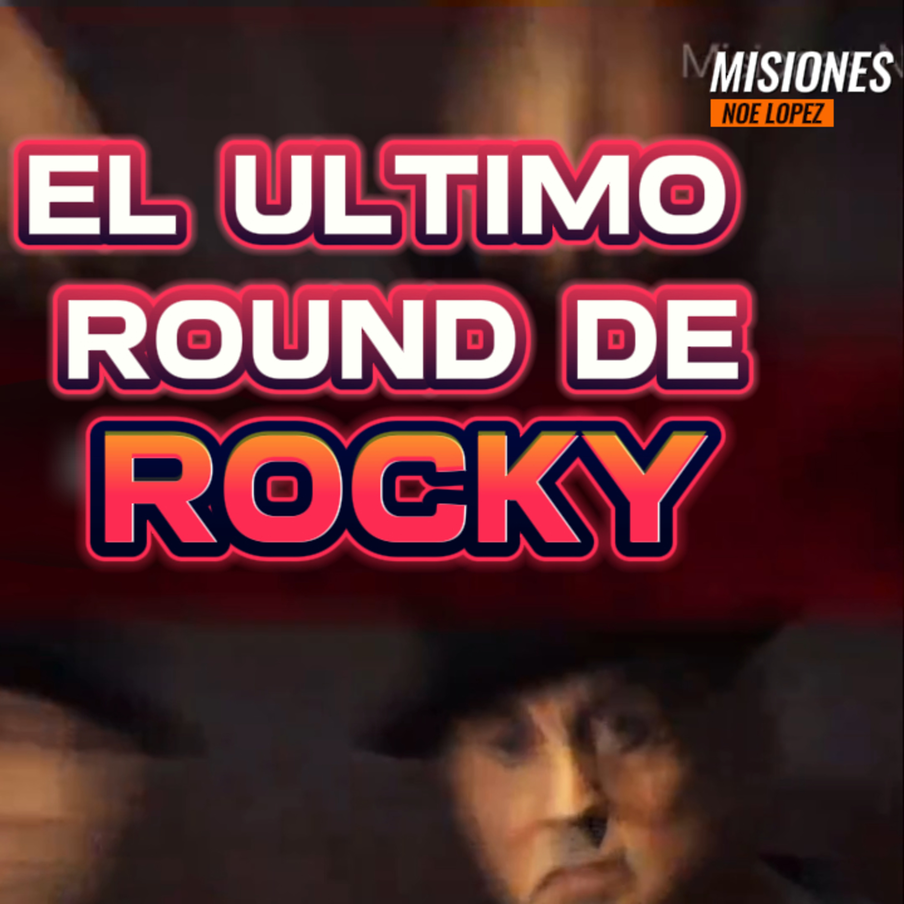 🥊"EL ÚLTIMO ROUND DE ROCKY" 👀La Vida Te Da Oportunidades #ganar episode artwork