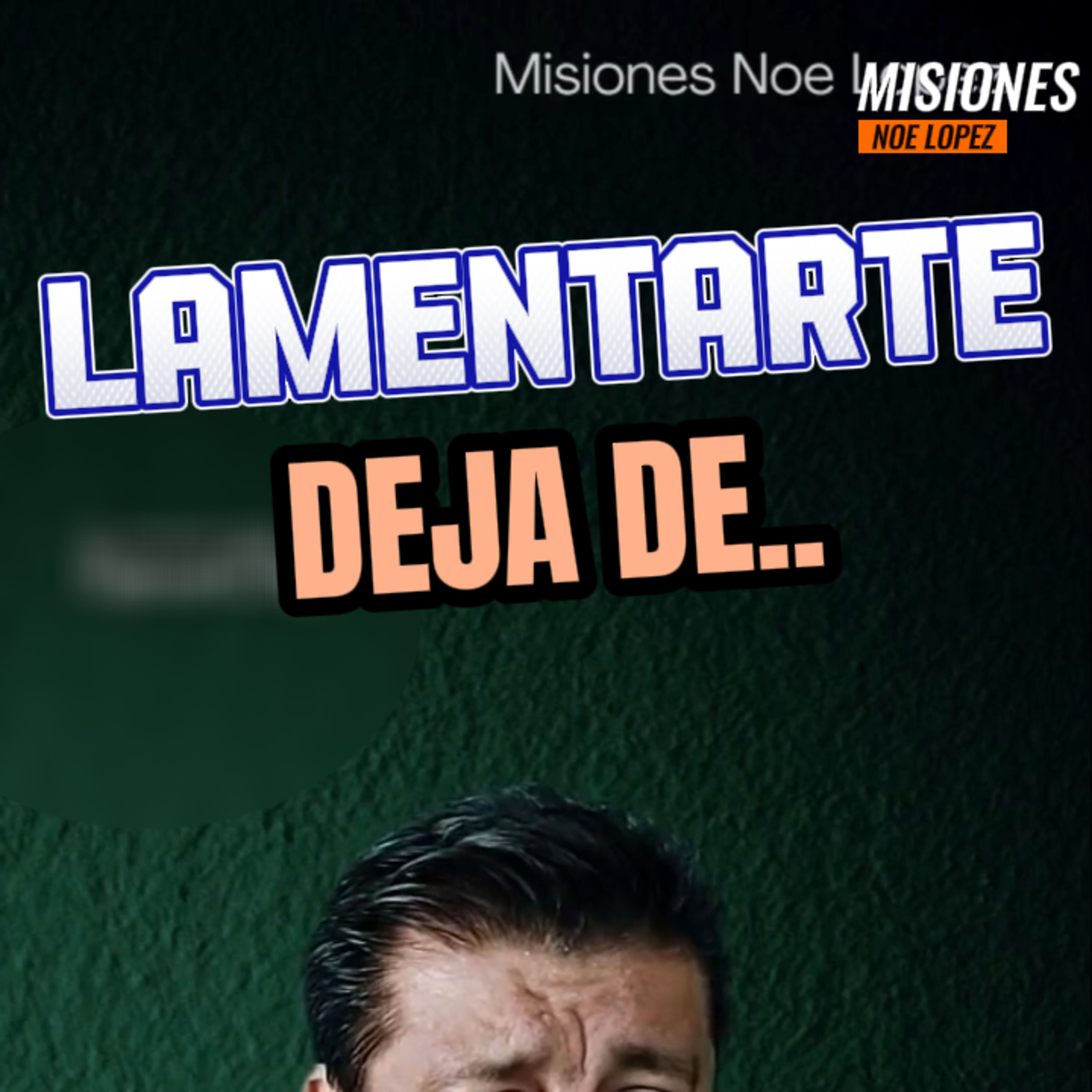 😯"DEJA DE LAMENTARTE”👉🏼 #decisiones episode artwork