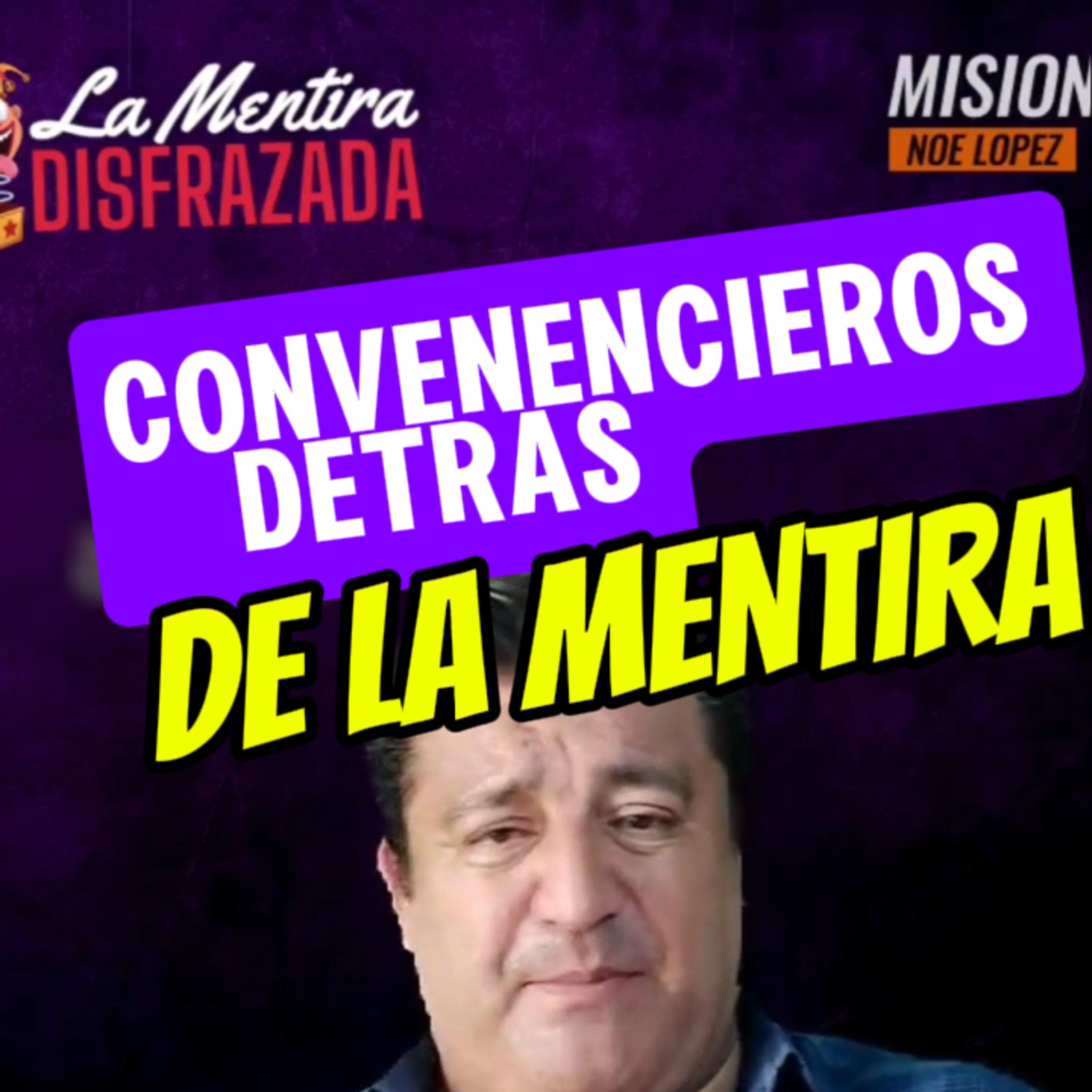 👻“CONVENENCIEROS SIGUIENDO LA MENTIRA”🫵🏼! No Seas Uno De Ellos! #mentira episode artwork