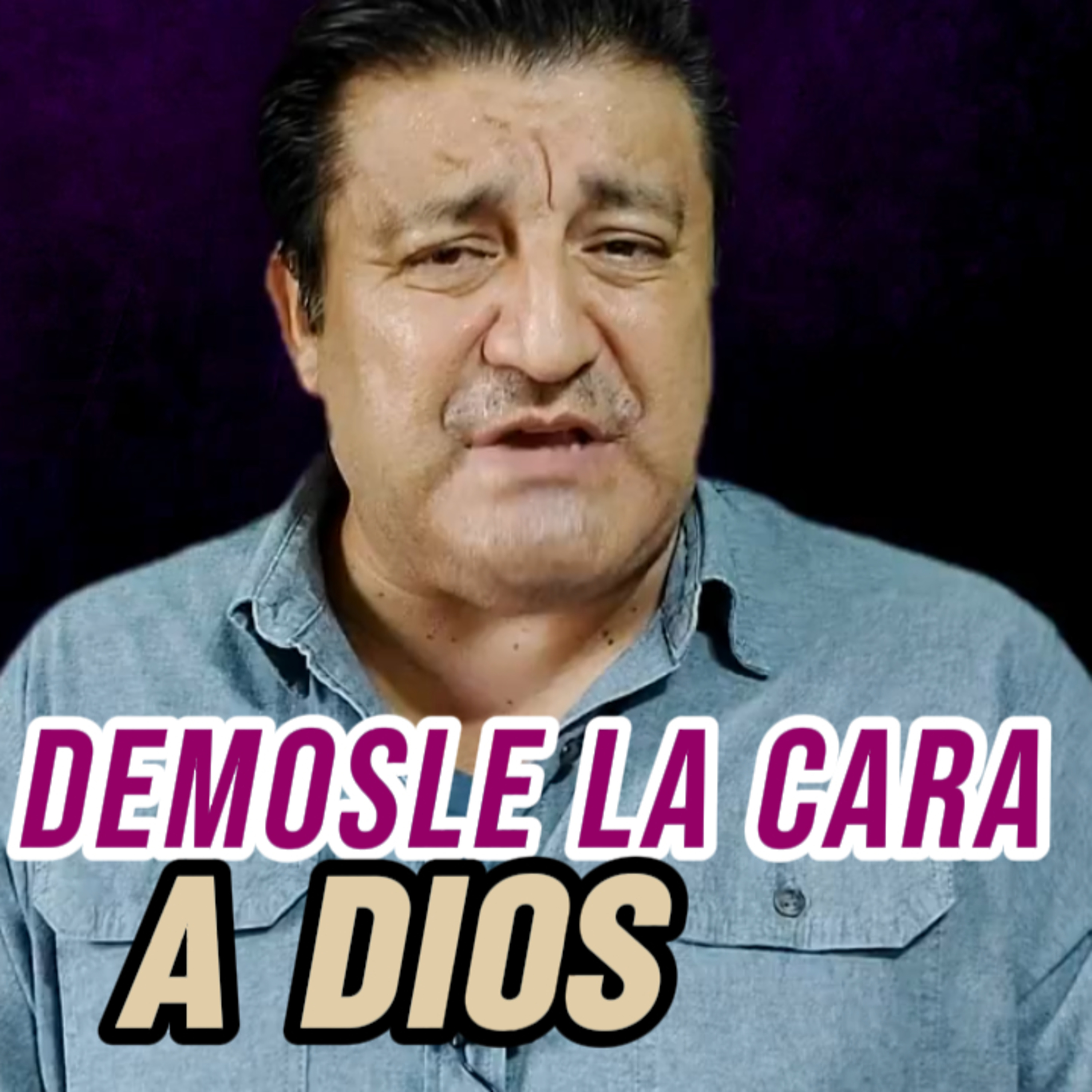 😟“DÉMOSLE LA CARA A DIOS” ✝️El Sigue Ahi y Nos Espera✴️ #amor episode artwork