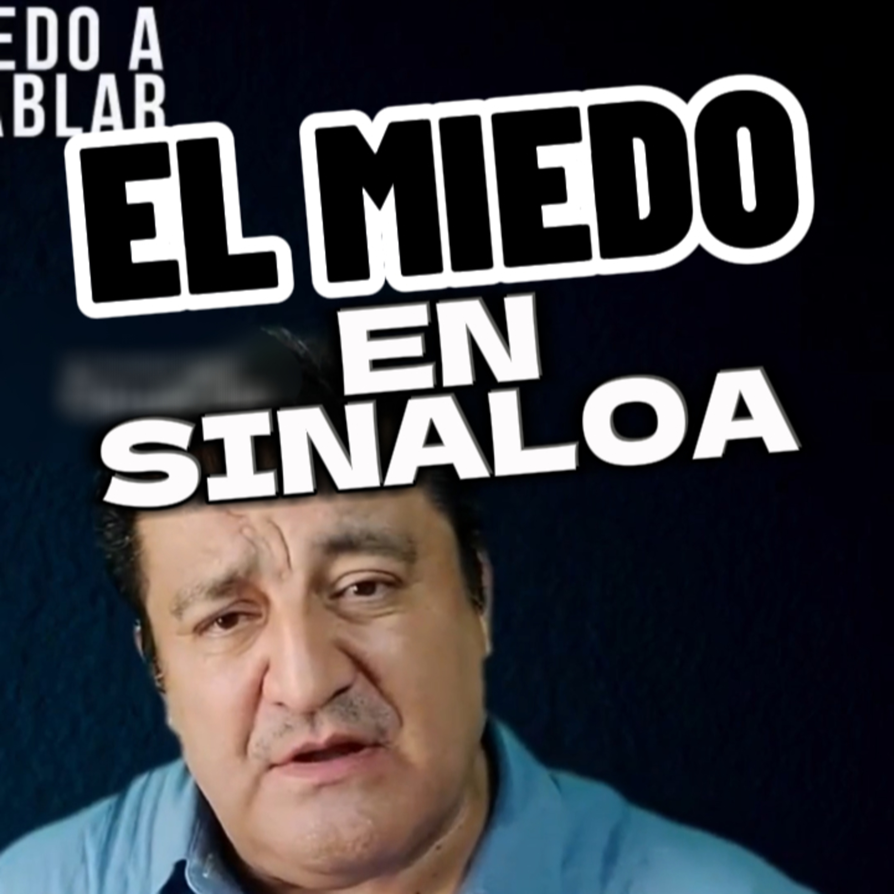 🧑‍🔬“EL MIEDO EN SINALOA”🪙 La Violencia Desatada! #culiacanazo episode artwork